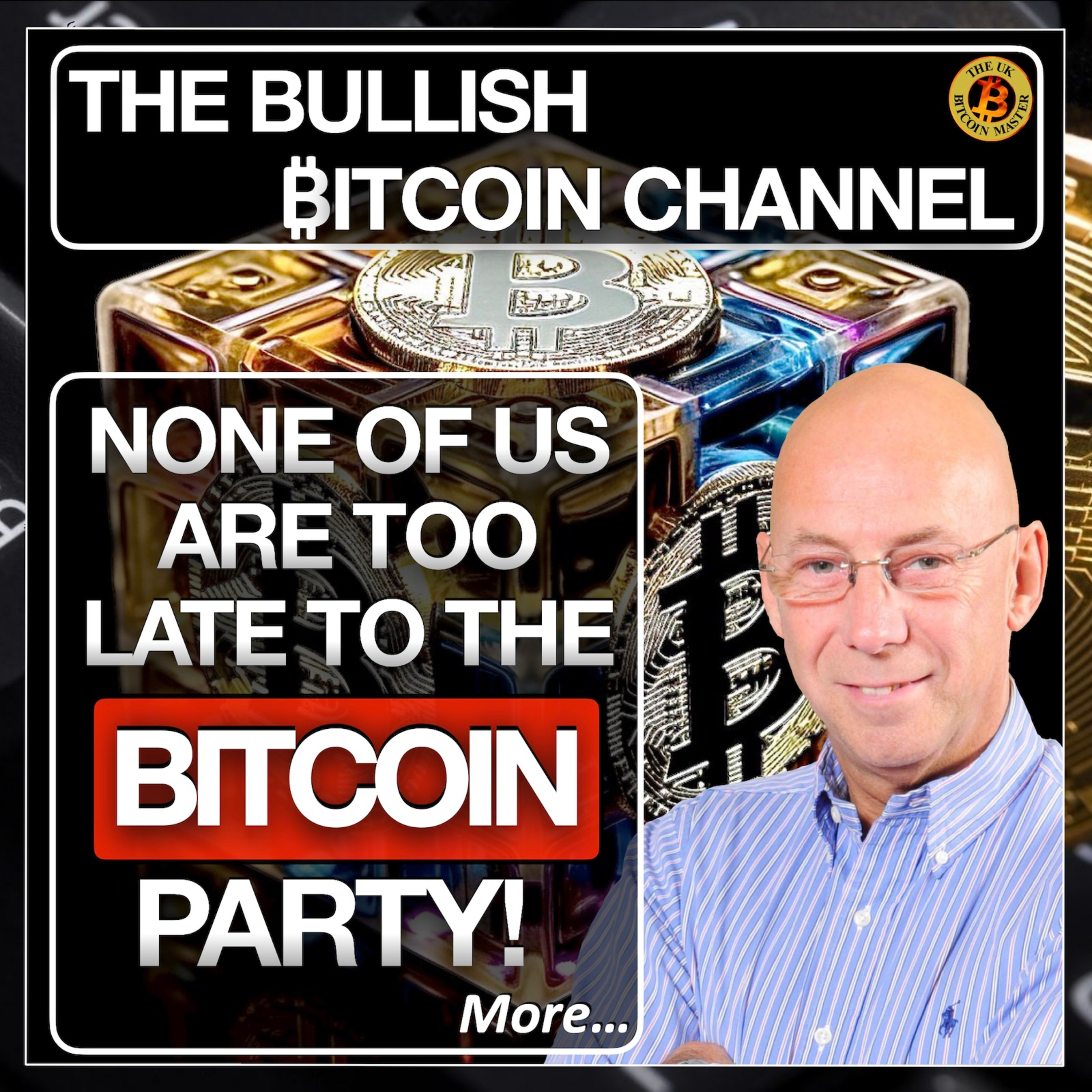THE BITCOIN PARTY IS JUST STARTING AND NO ONE IS TOO LATE… ON ‘THE BULLISH ₿ITCOIN CHANNEL’ (EP 543)