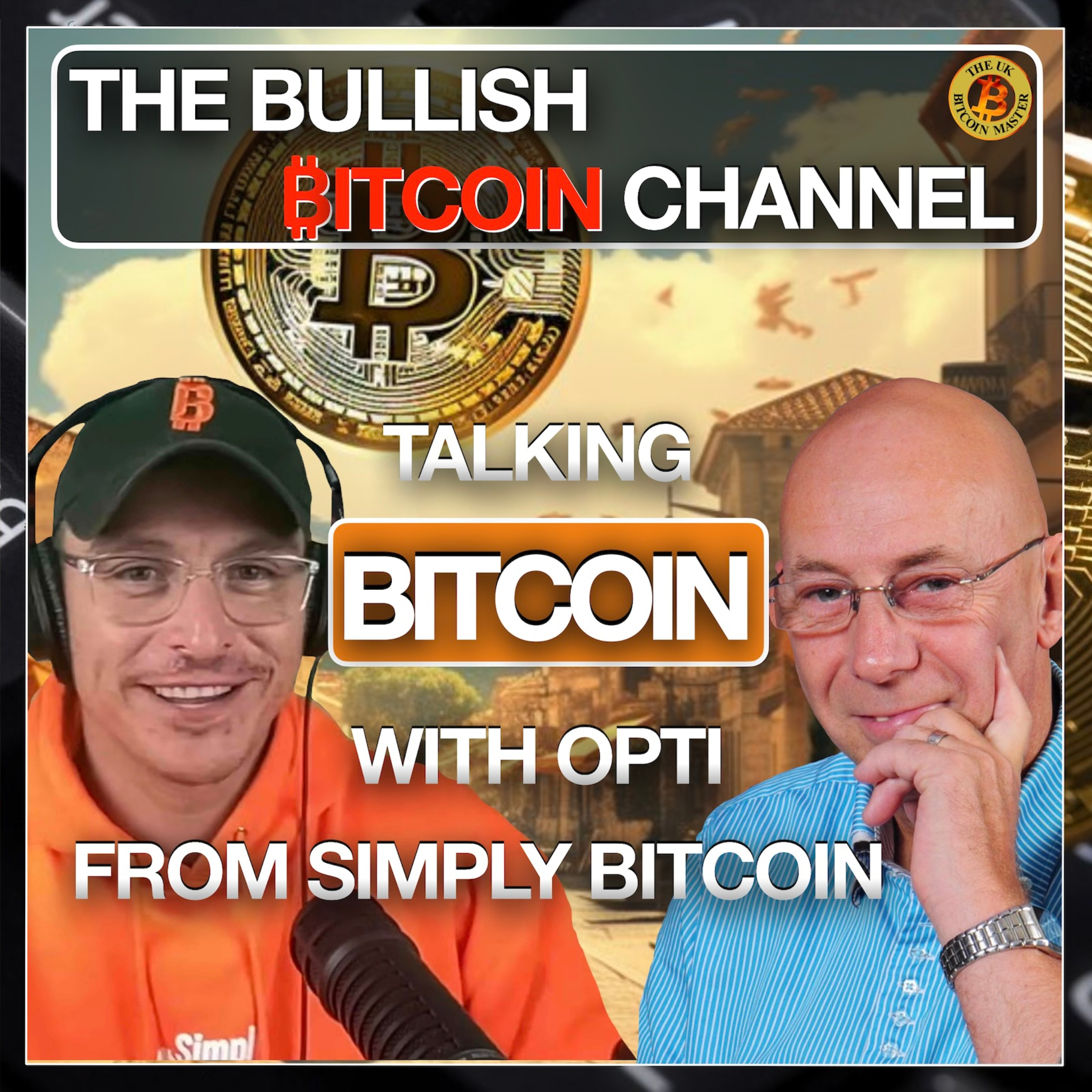 The UKBitcoinMaster Podcast Series