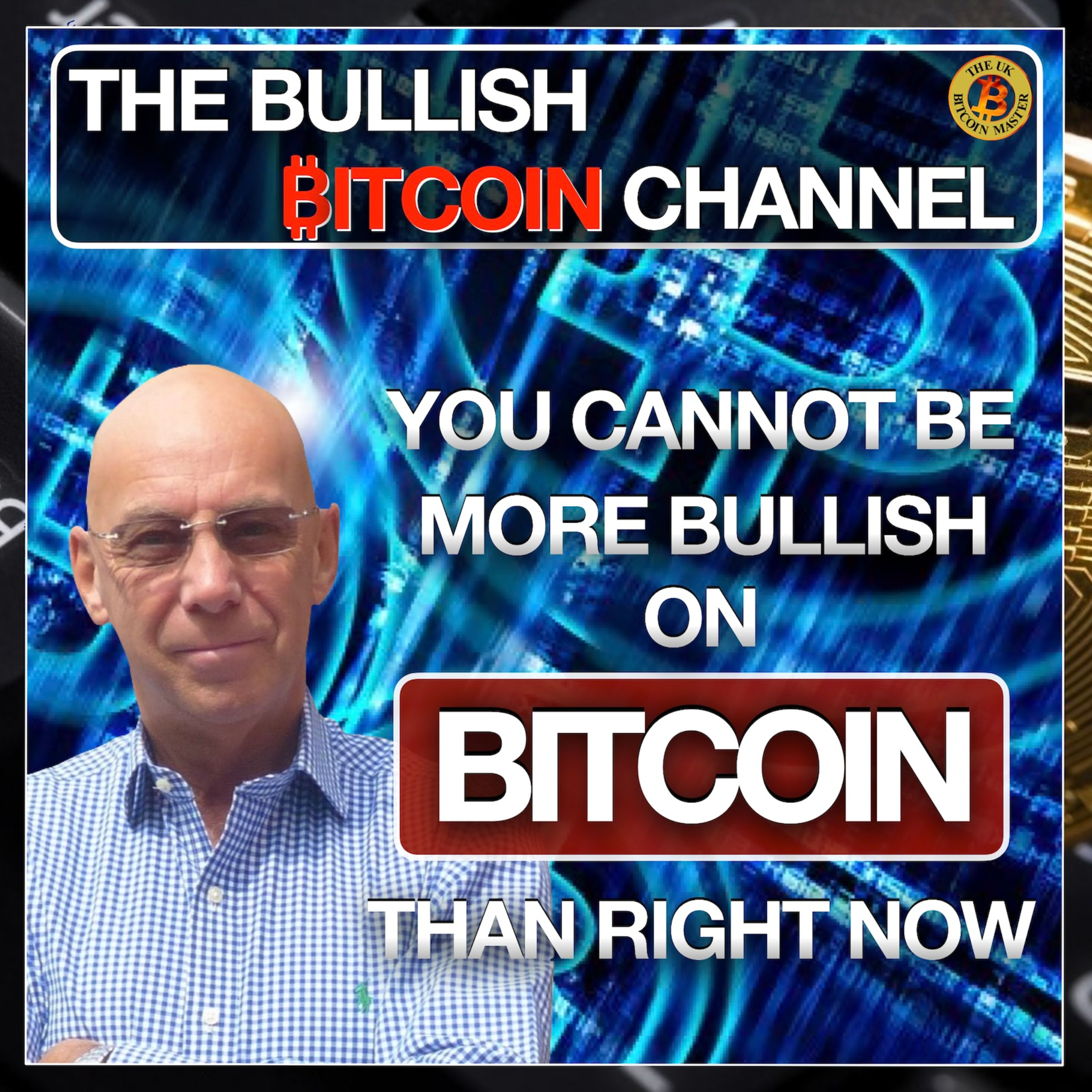 You cannot get more bullish on Bitcoin than right now… On The Bullish ₿itcoin Channel (Ep 579)