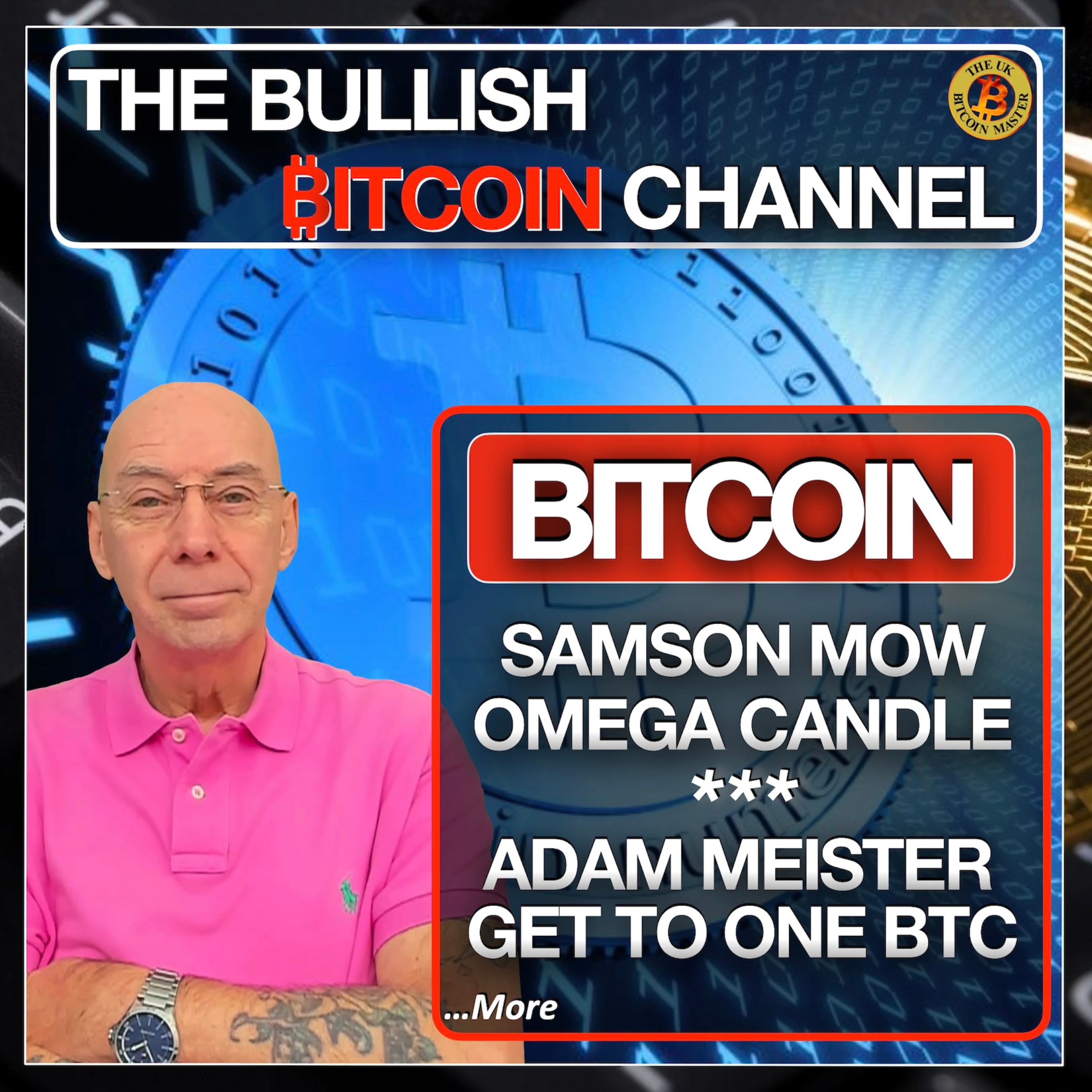 BTC News | God & Omega Candles | Get to one Bitcoin | More… On The Bullish ₿itcoin Channel (Ep 583)