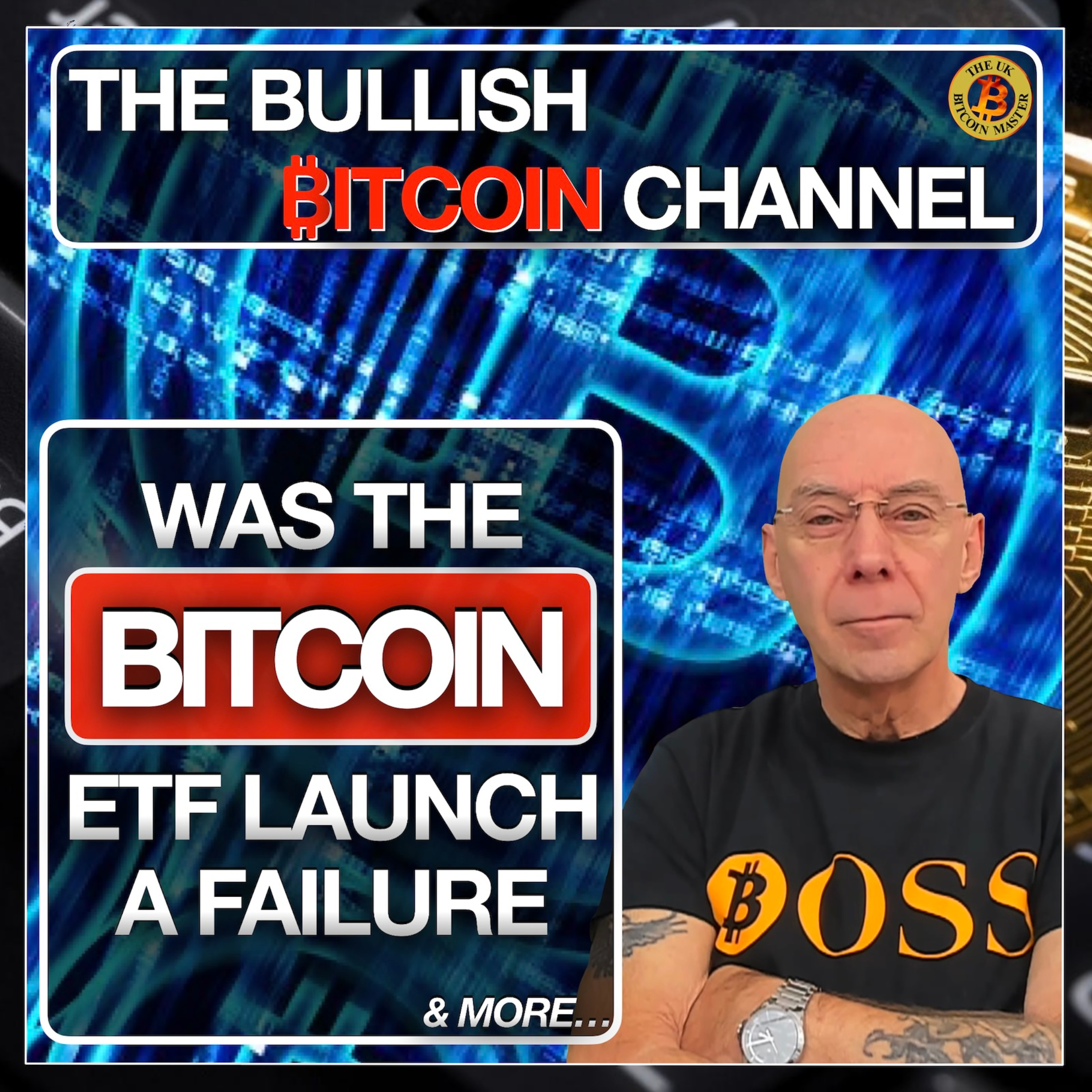 Was the Bitcoin ETF launch a total failure - let’s find out… On The Bullish ₿itcoin Channel (Ep 585)