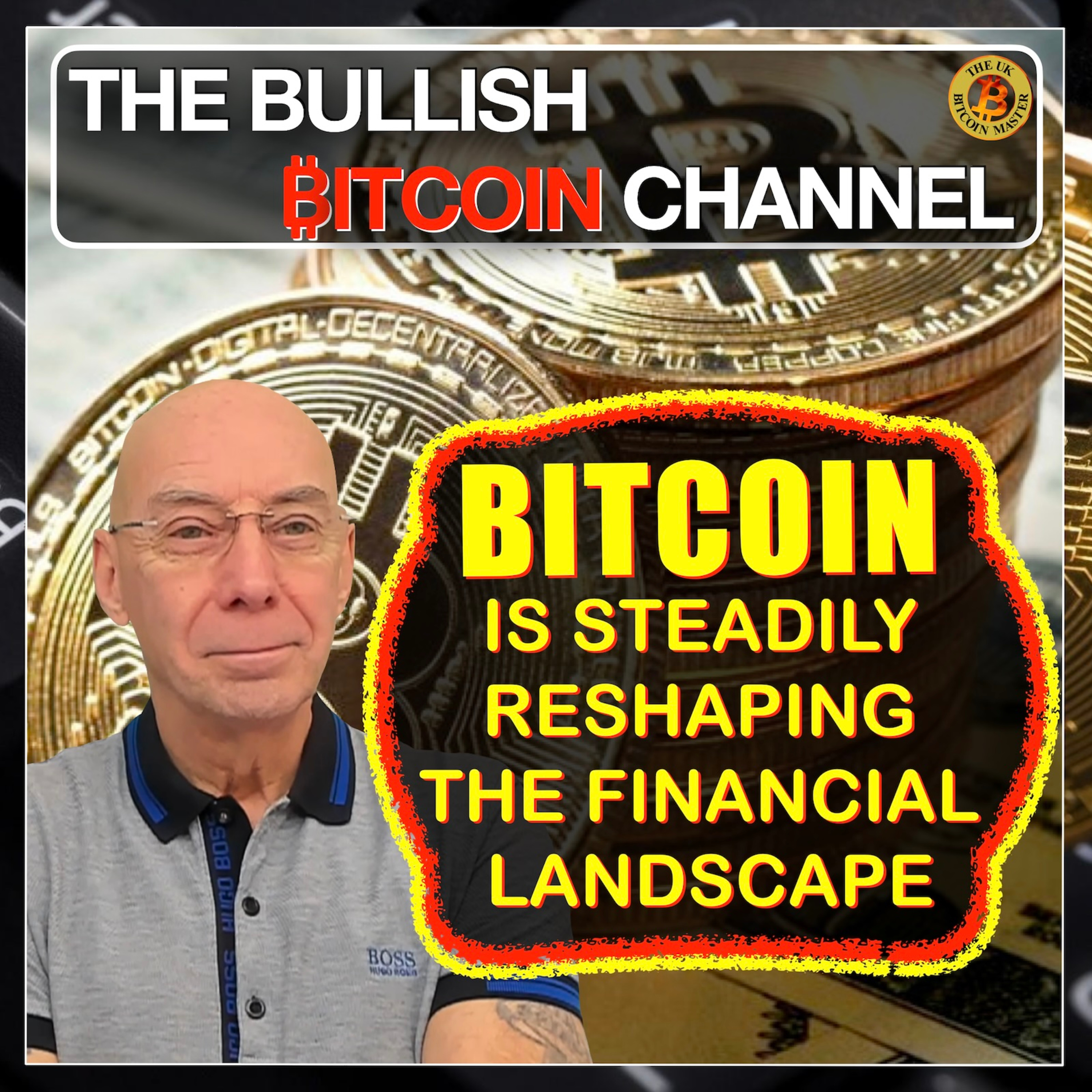 🇬🇧 BITCOIN is slowly but surely reshaping the global financial landscape!!! (Ep 654) 🚀