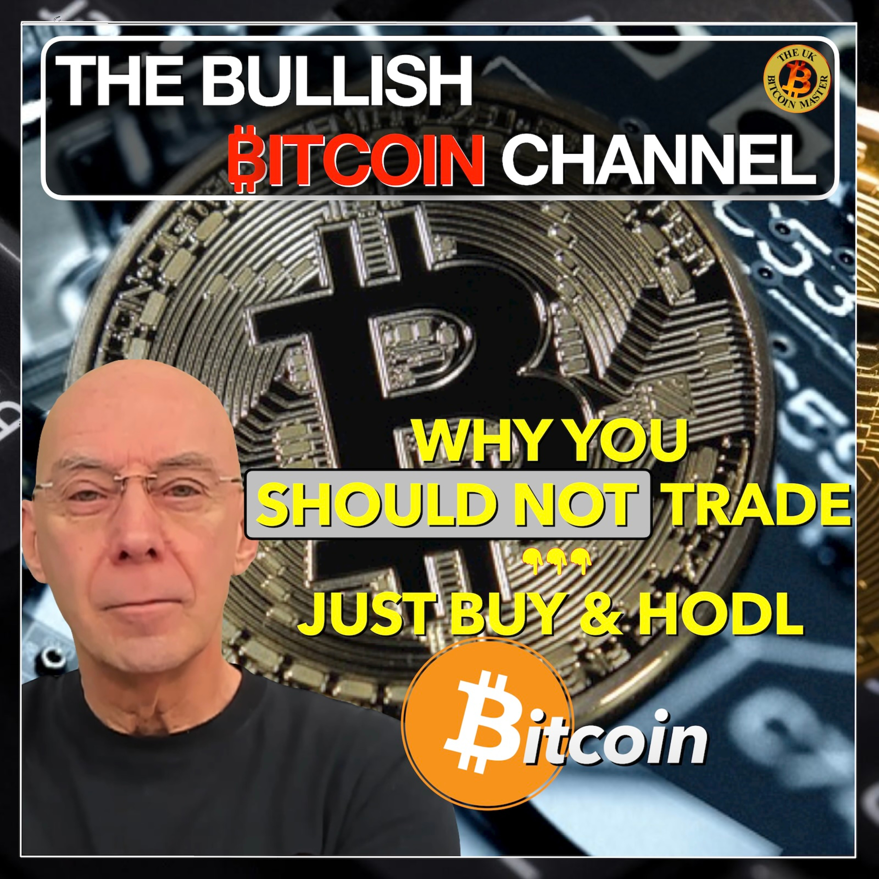 🇬🇧 BITCOIN - Why you should not trade, just buy, store offline, hold and wait!!! (Ep 656) 🚀