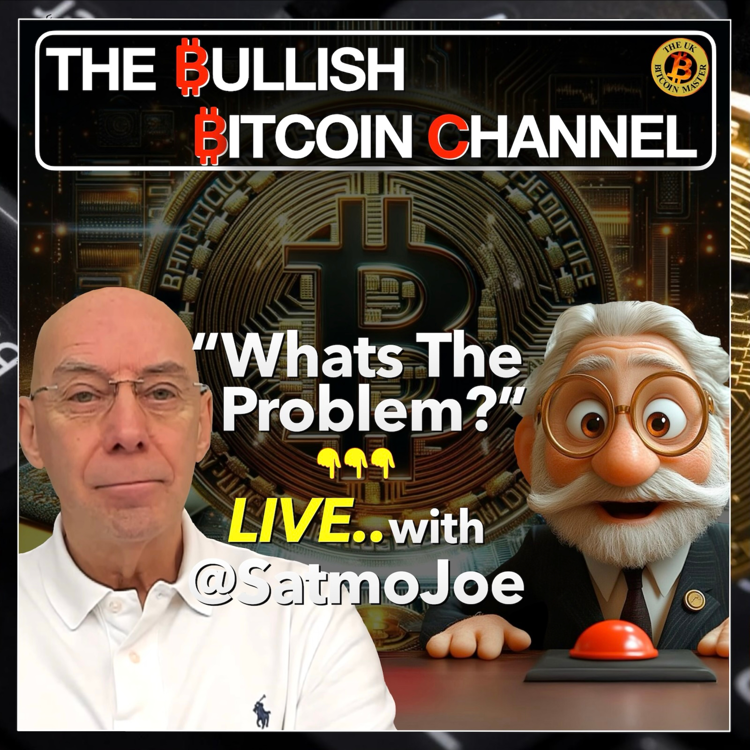 🇬🇧 BITCOIN | Talking LIVE with Joe Bryan author of the ‘What's the problem’ video (Ep 688) 🚀