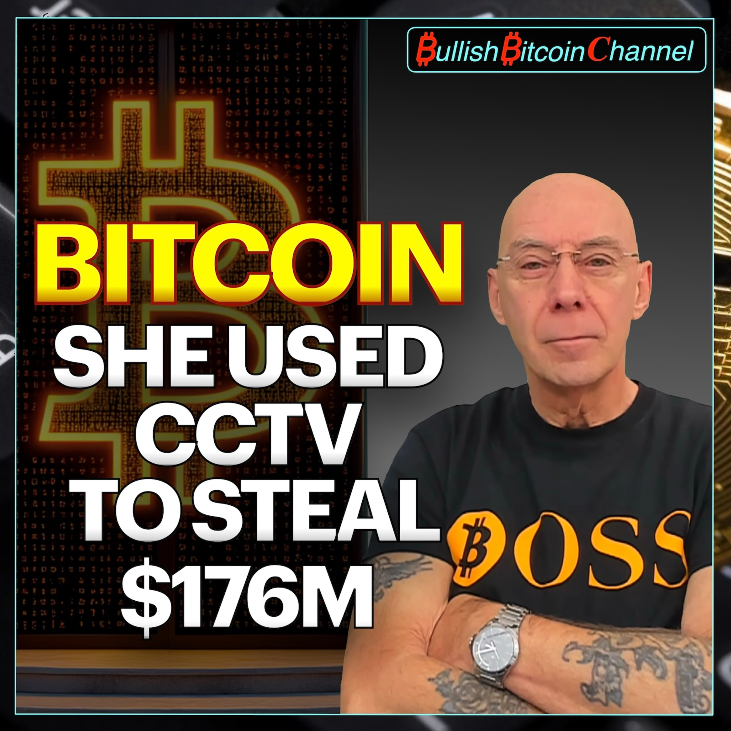 🇬🇧 BITCOIN | She used CCTV to steal $176M! (Ep 802) 🚀