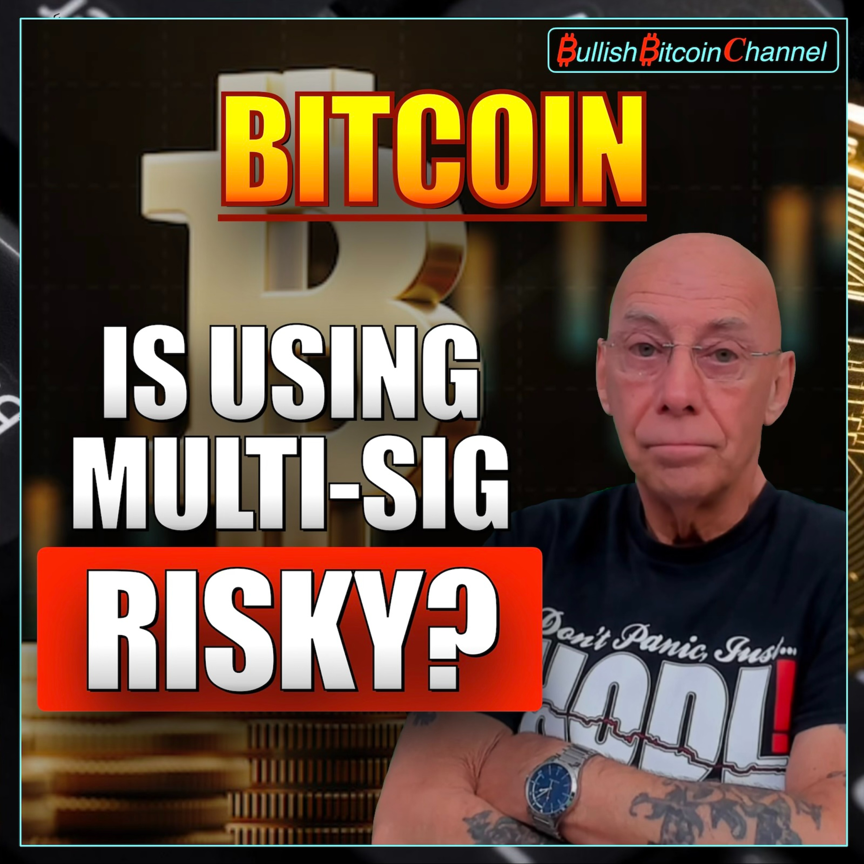🇬🇧 BITCOIN | Is securing your BTC using multi-sig risky? (Ep 825) 🚀 episode artwork
