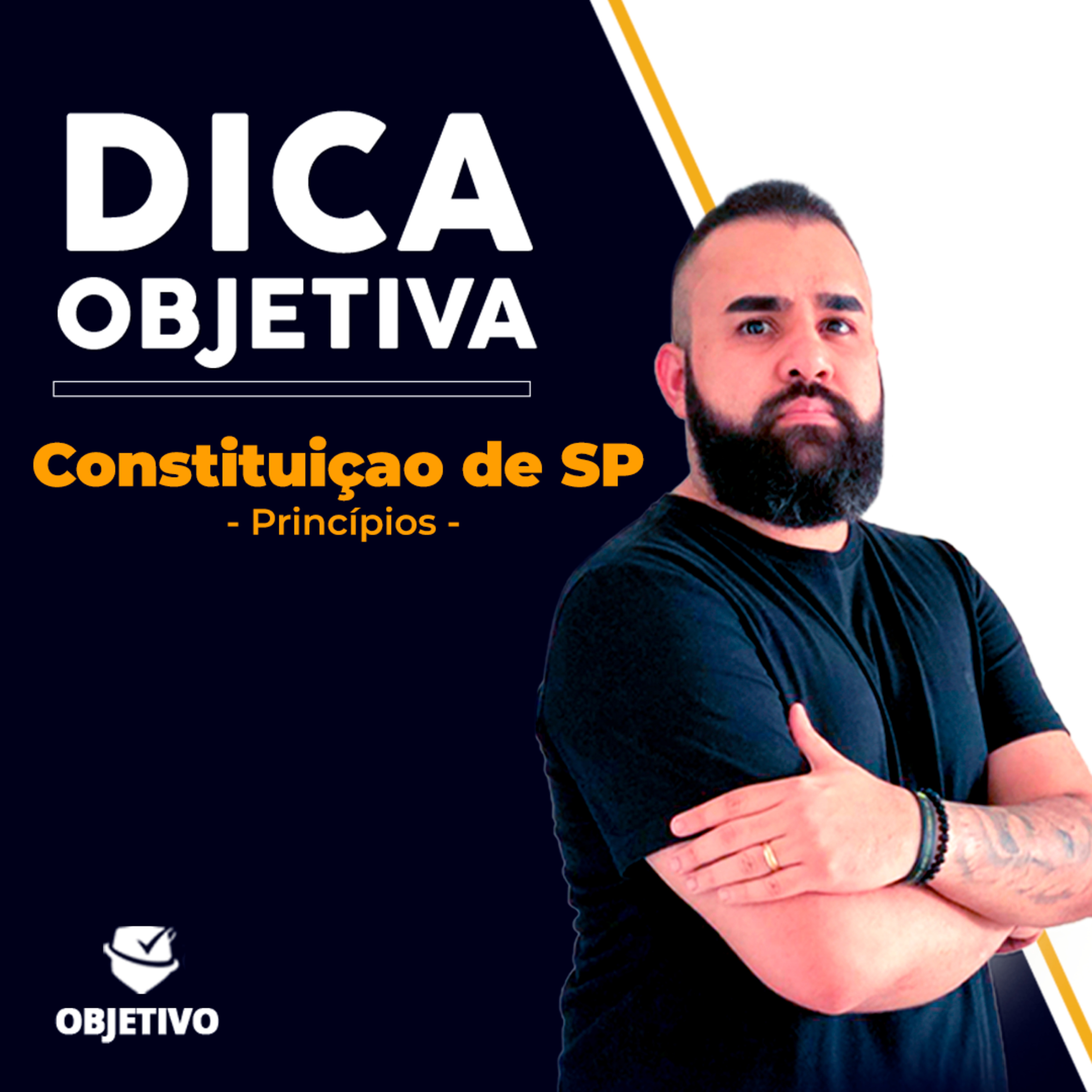 Dica Objetiva | Constituição de SP: Princípios episode artwork