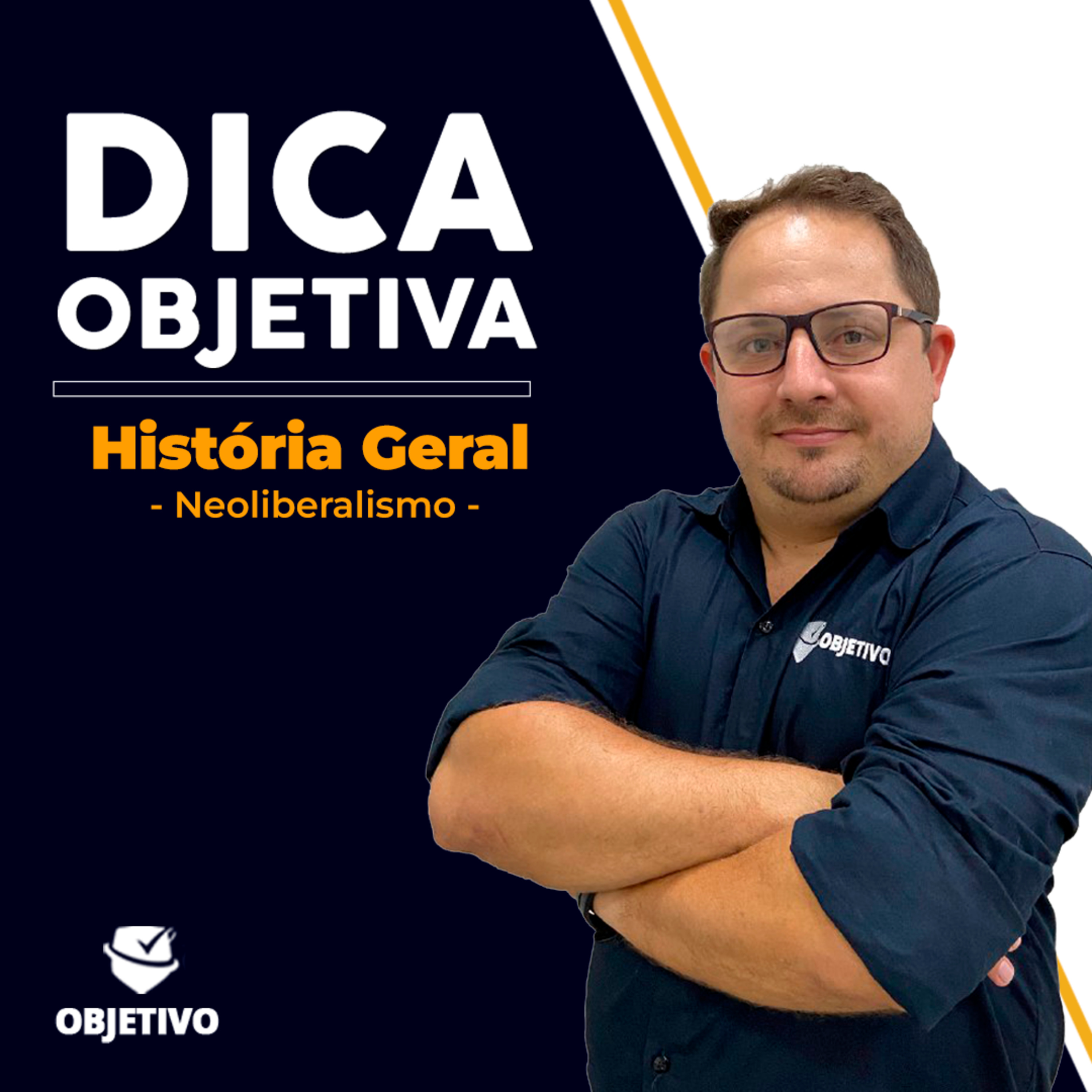 Dica Objetiva | História Geral: Neoliberalismo episode artwork