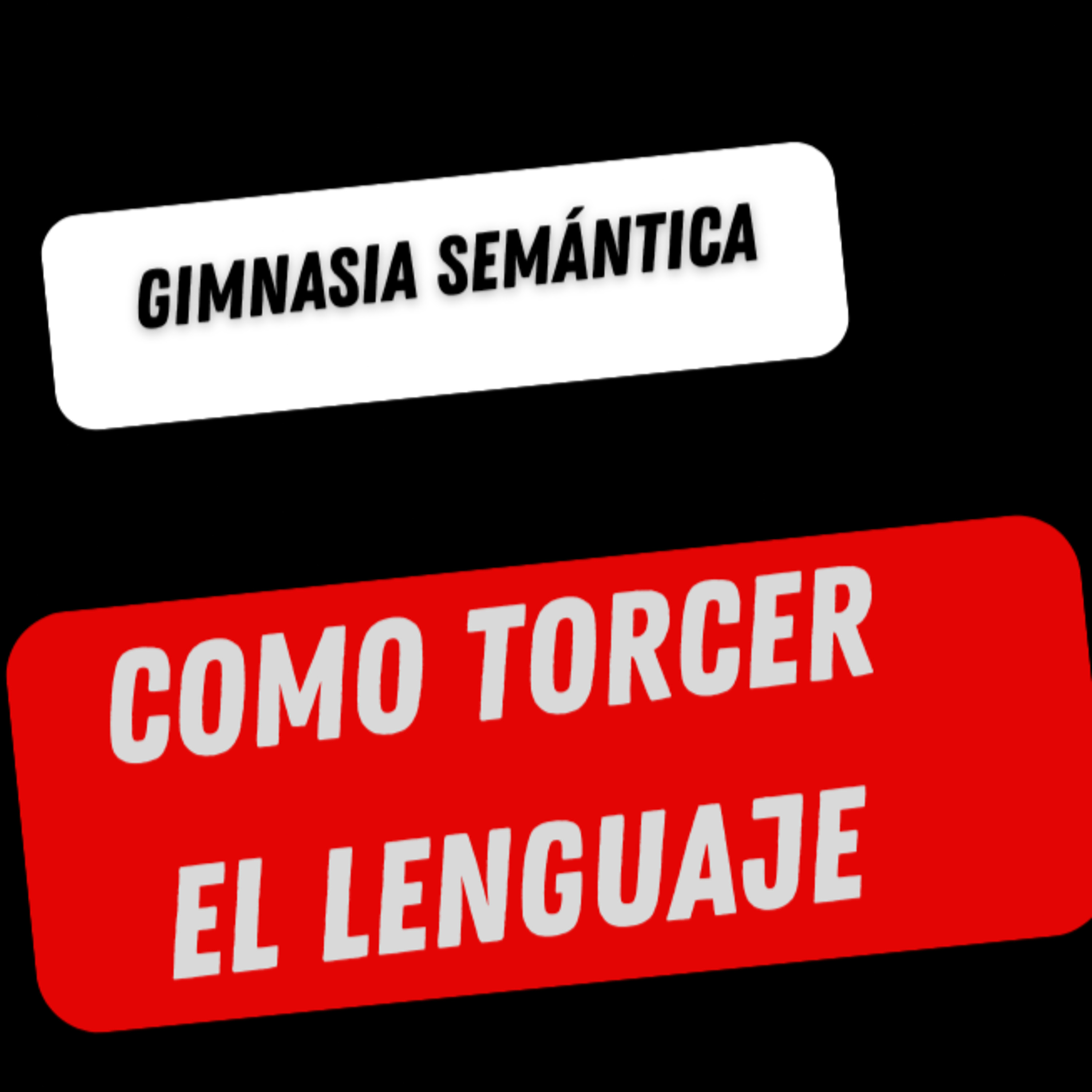 La Gimnasia Semántica