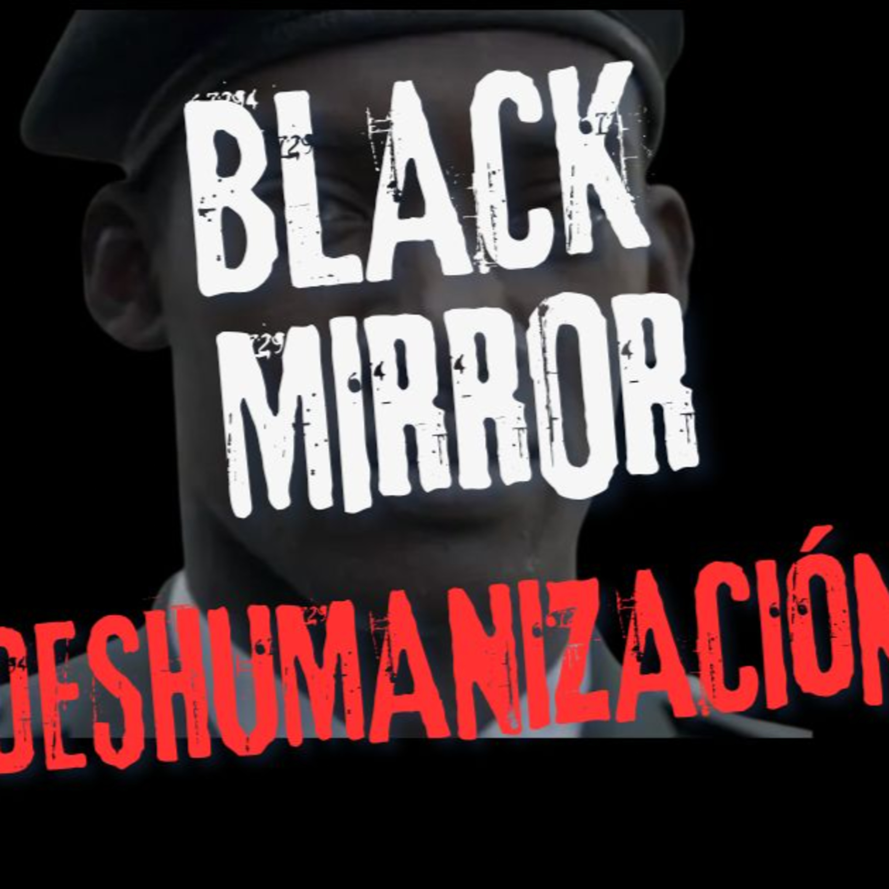 Black Mirror y la manipulación política: ¿cómo nos engañan para deshumanizar a otros? 