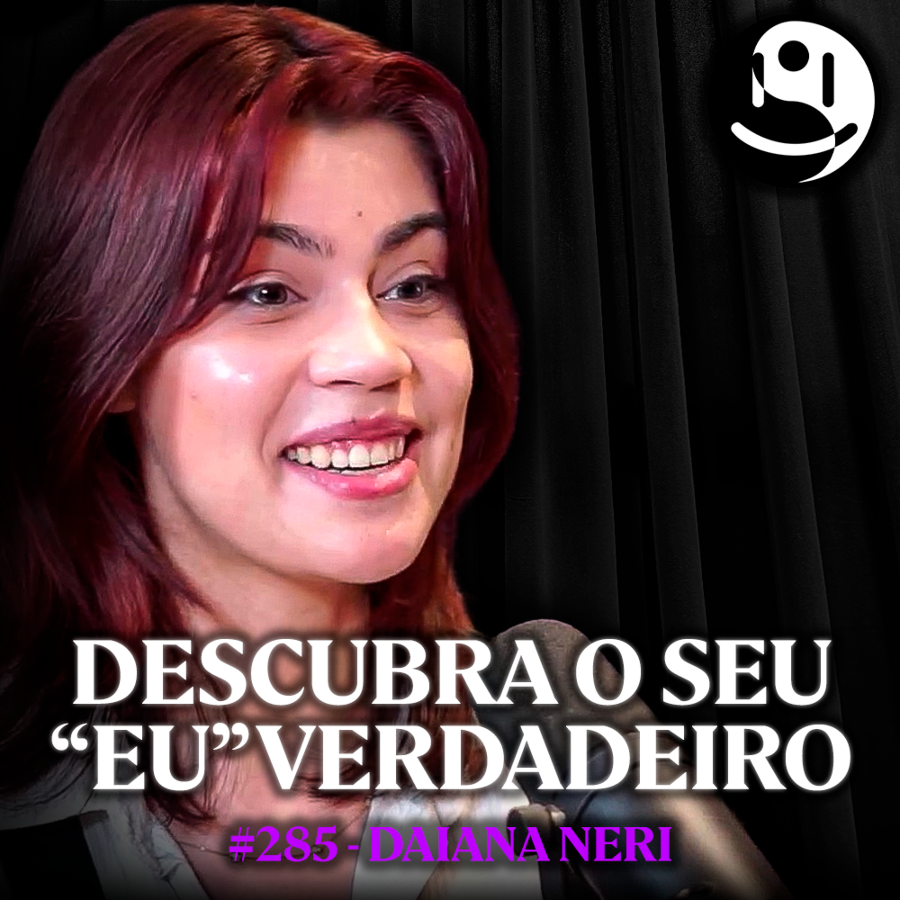 Psicologia da Sombra: Como Se Tornar Quem Você Realmente É - Daiana Neri | Lutz Podcast #285