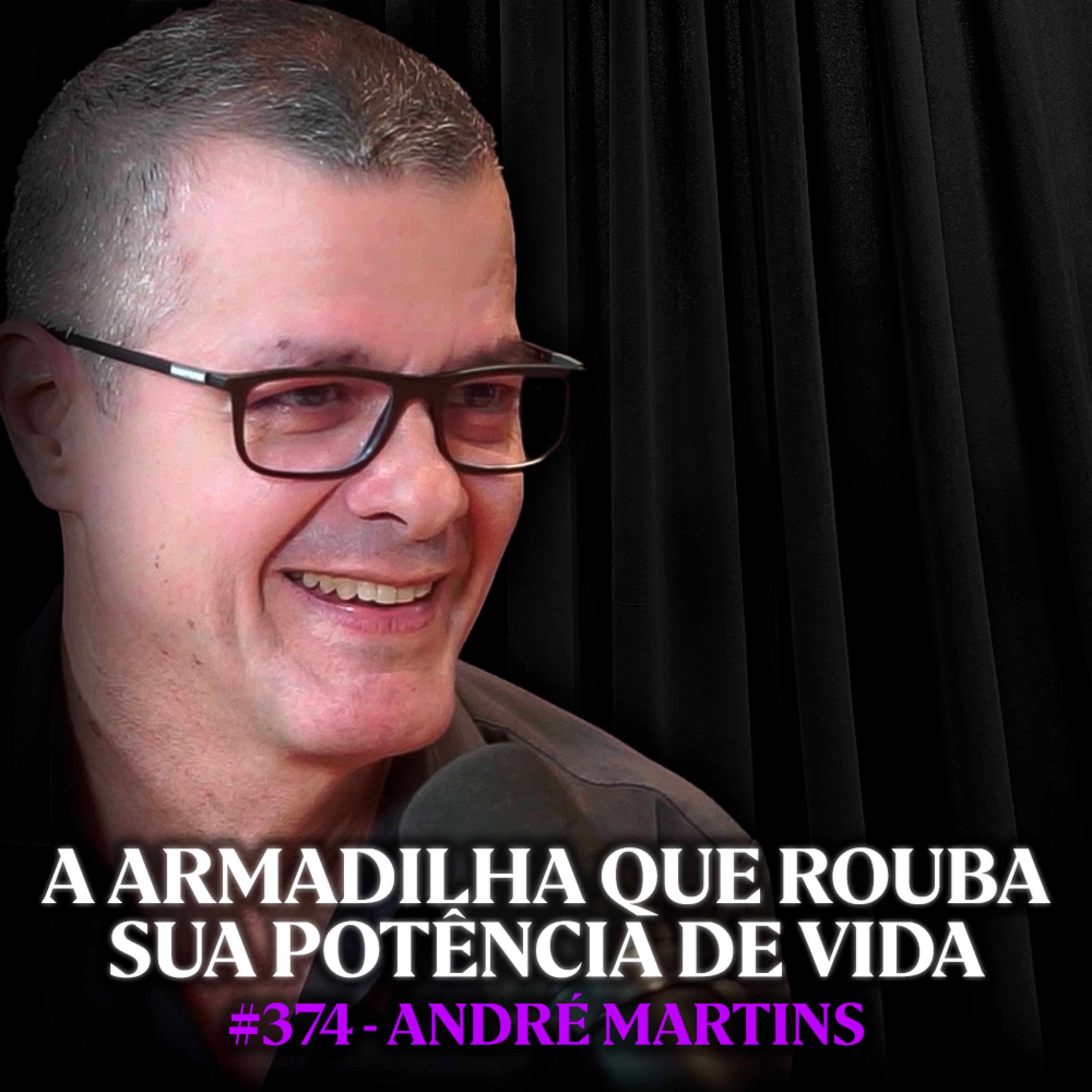 Psicanalista: A Vida Só Começa Quando Você Para de Correr Atrás de Coisas - André Martins | Lutz Podcast #374