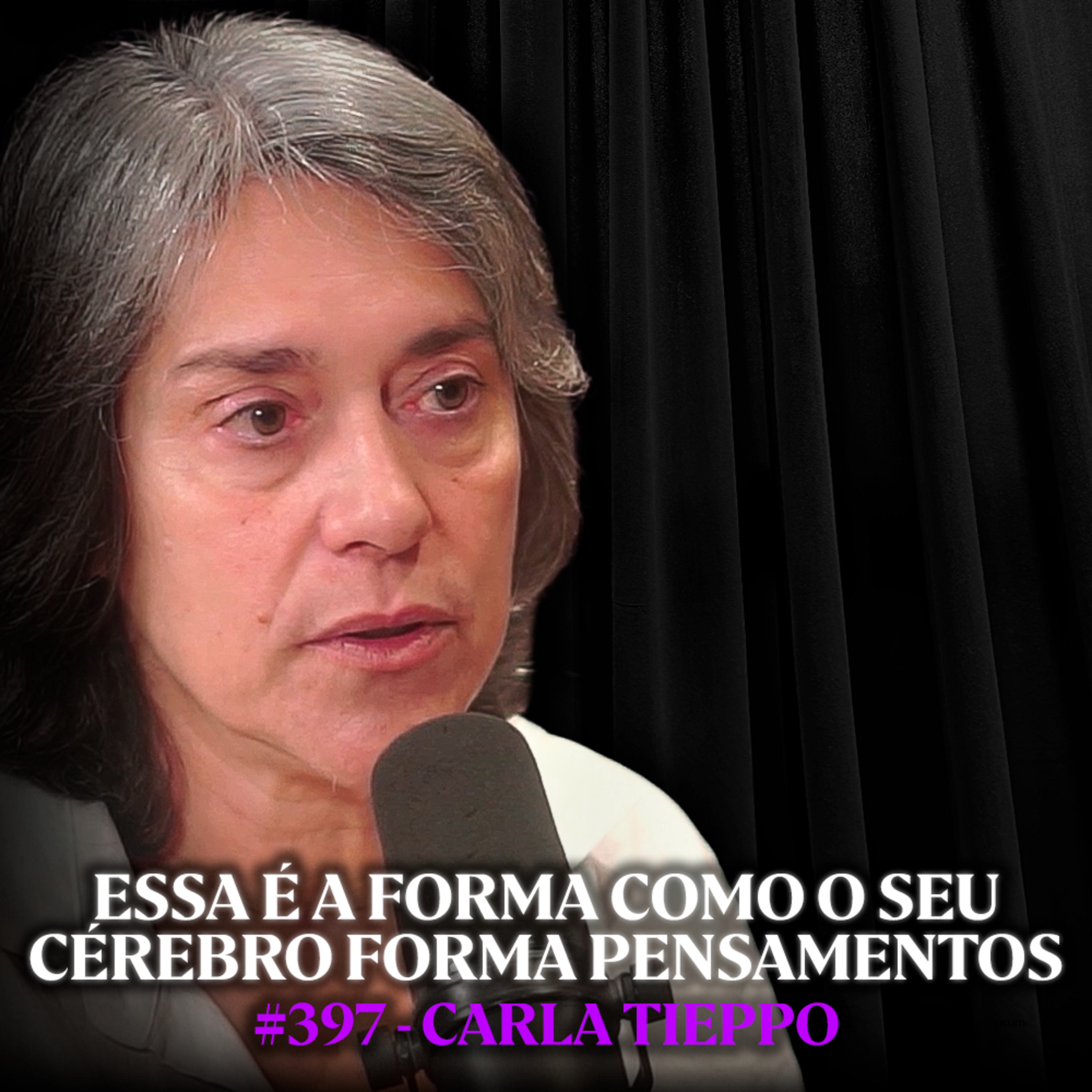 Neurocientista Revela Todos os Segredos Sobre seu Cérebro - Carla Tieppo | Lutz Podcast #397