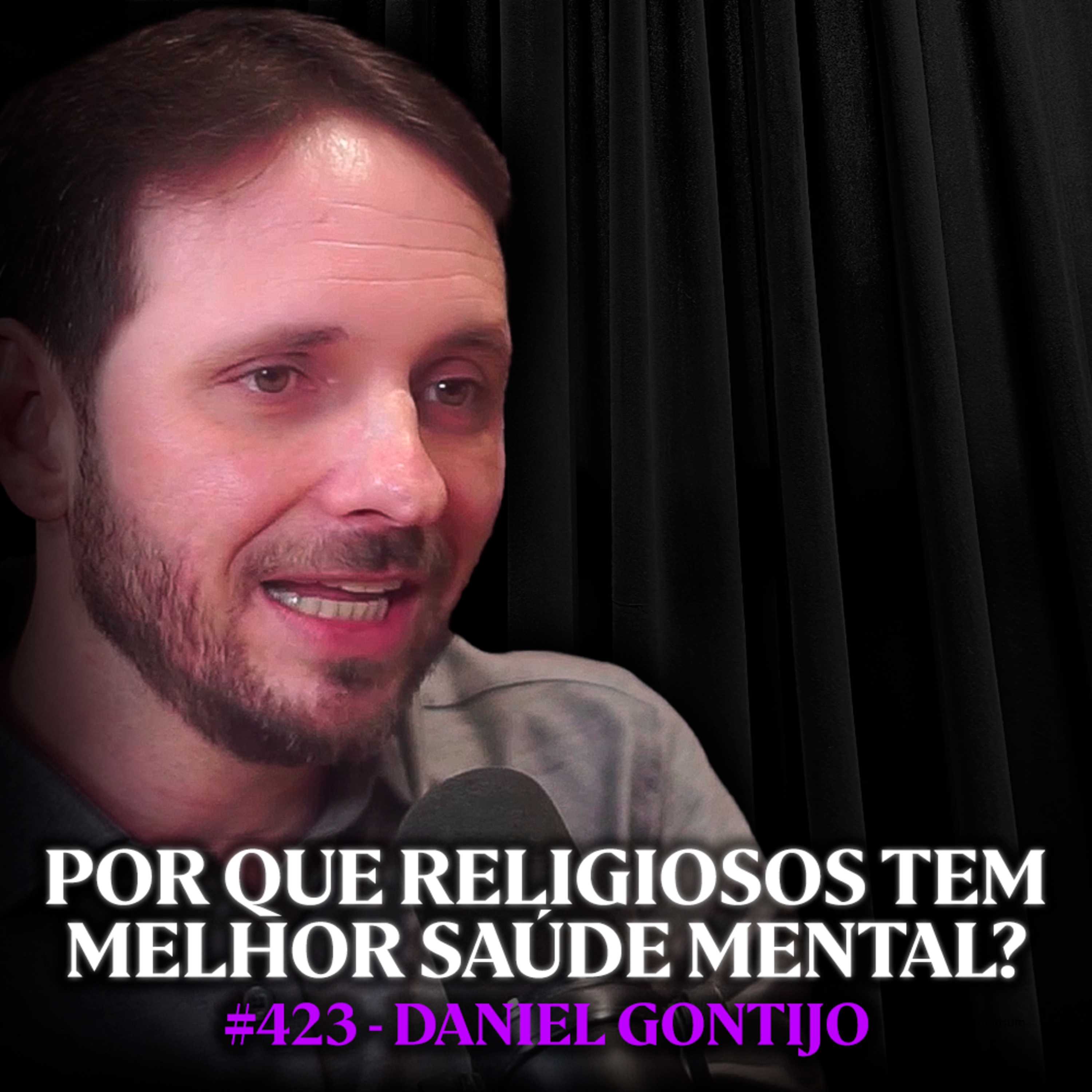 Neurocientista Explica o que a Ciência descobriu sobre Deus (e o seu Cérebro) - Daniel Gontijo | Lutz Podcast #423