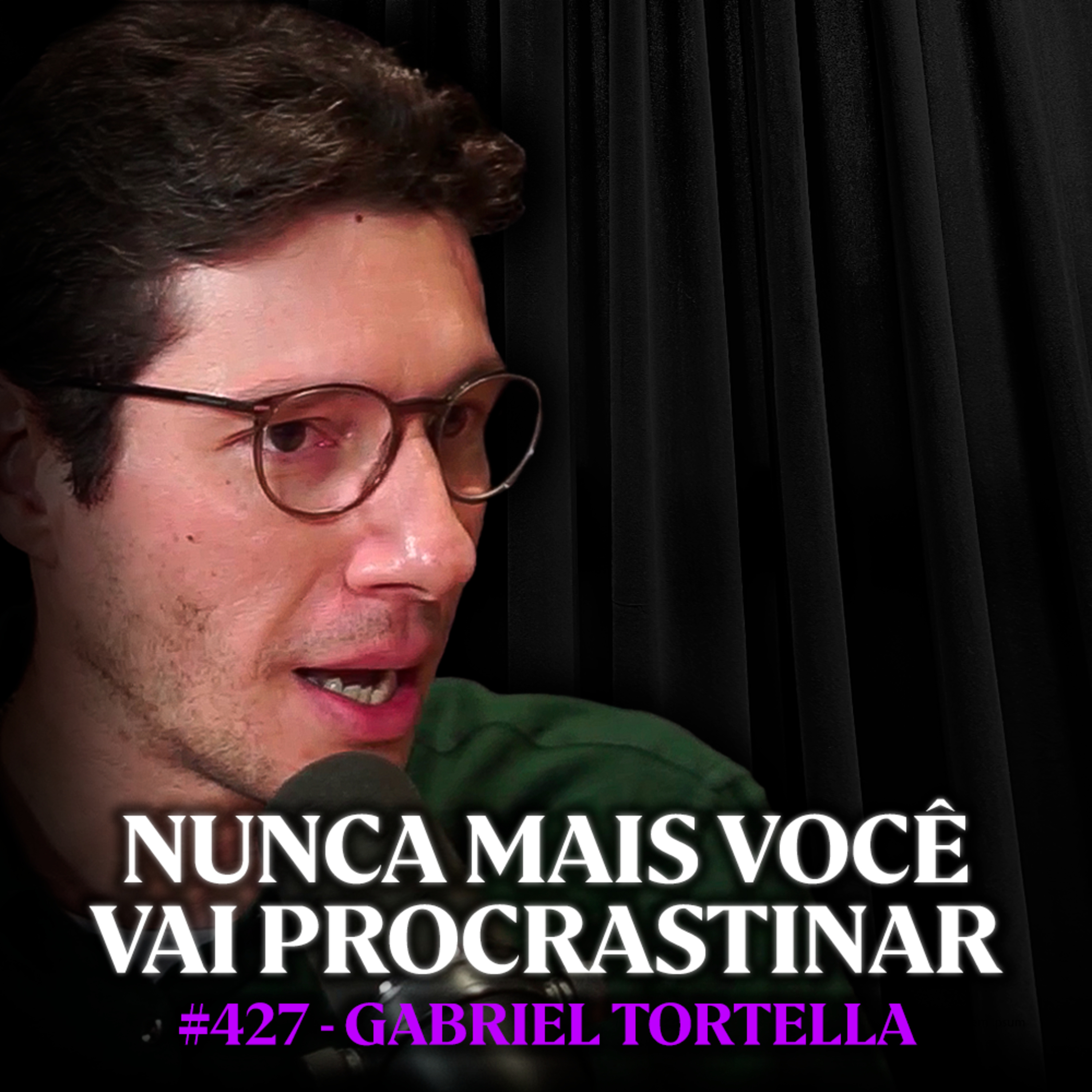 Como REPROGRAMAR seu cérebro para nunca mais sentir preguiça - Gabriel Tortella | Lutz Podcast #427
