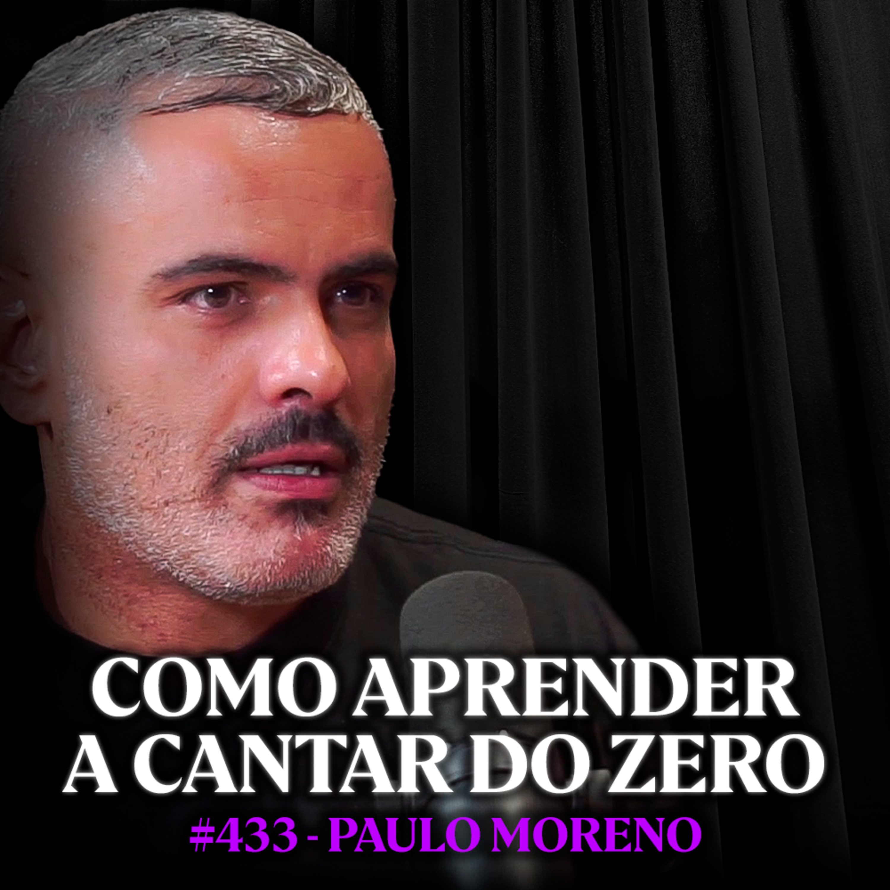 O Caminho Mais Rápido Para Aprender a Cantar do Zero - Paulo Moreno | Lutz Podcast #433