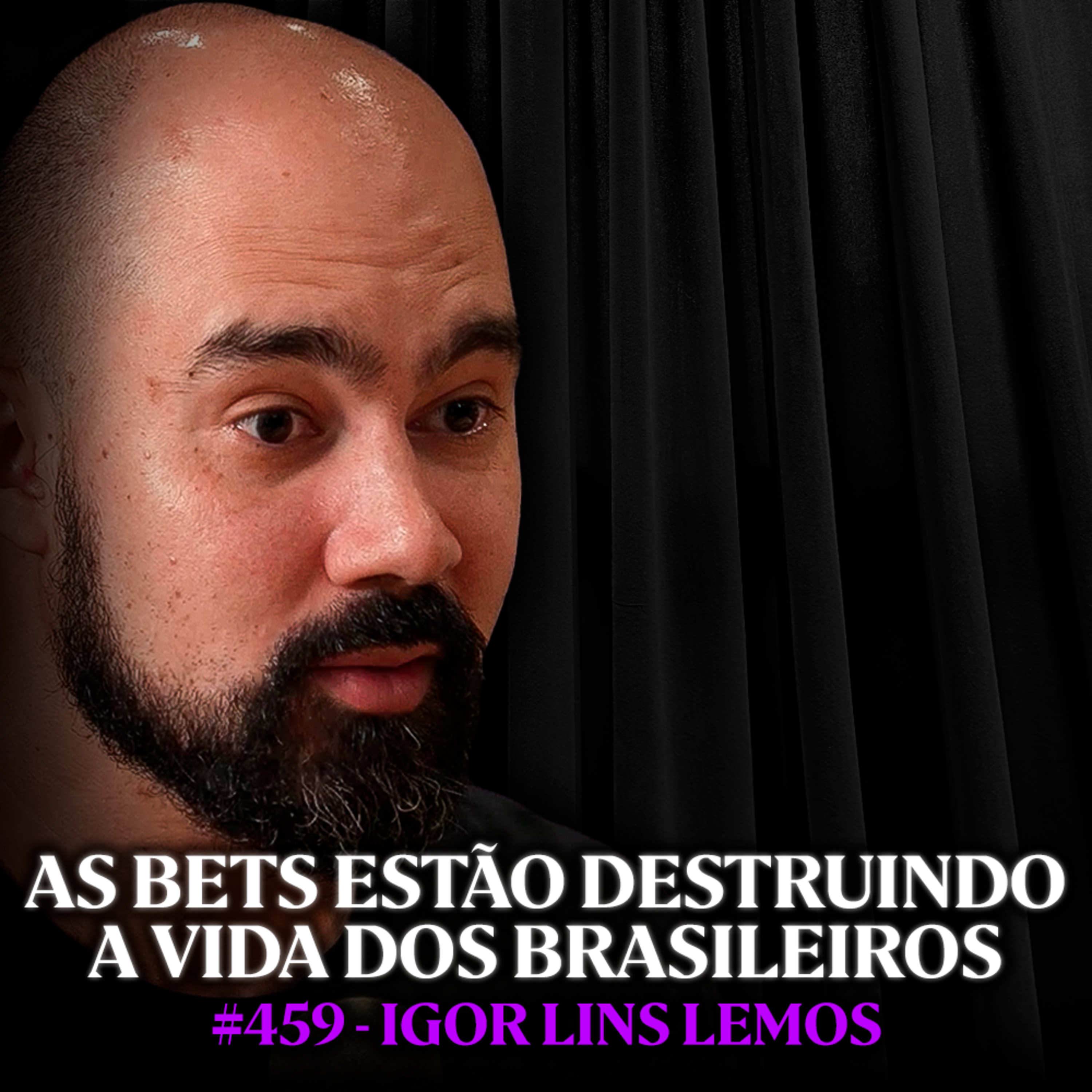 Psicologo Alerta: As Bets Se Tornaram o Novo Crack da Vida Moderna (a copa do mundo ajudou) - Igor Lins | Lutz Podcast #459