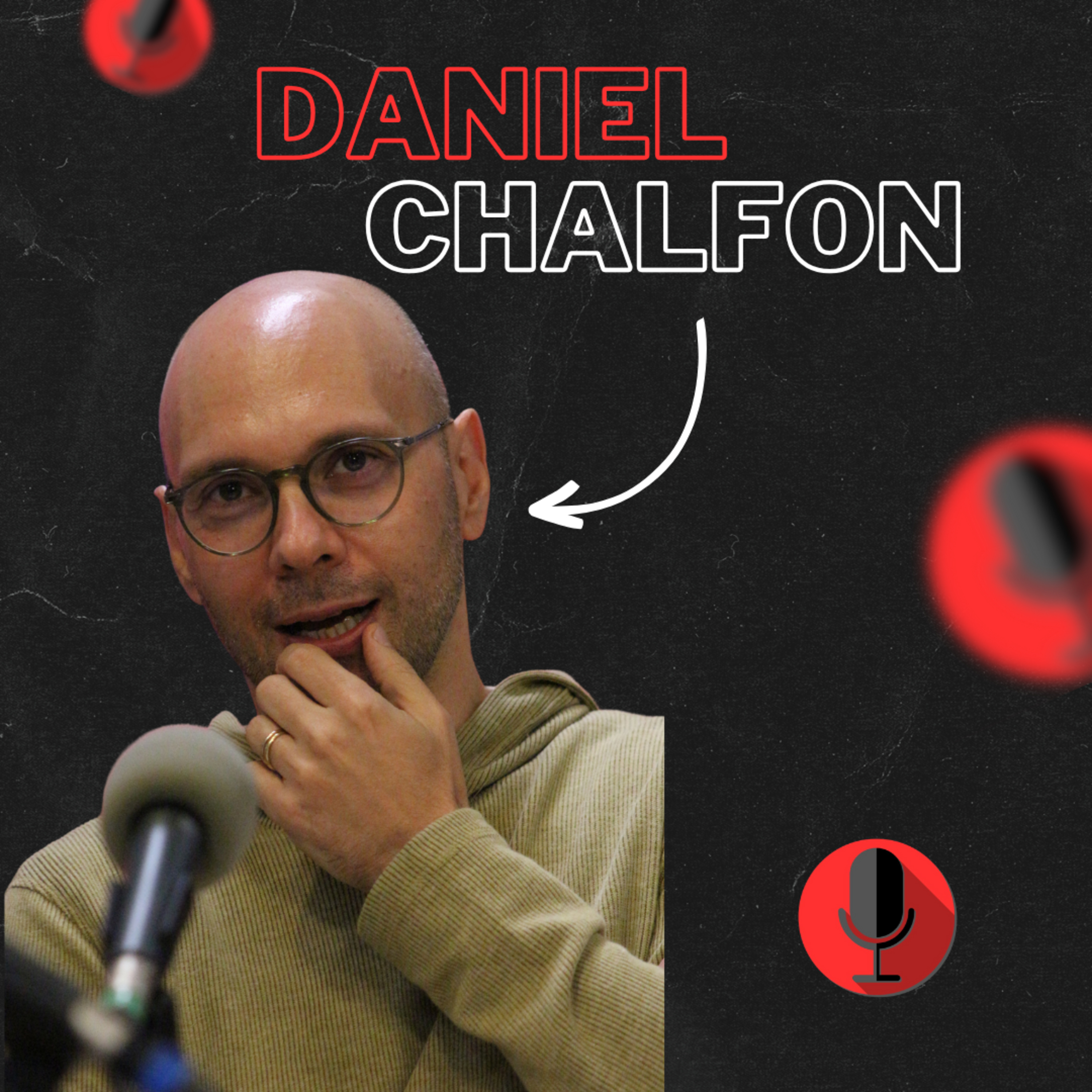 #32 - Daniel Chalfon - Além do pitch: descomplicando o universo do Venture Capital episode artwork