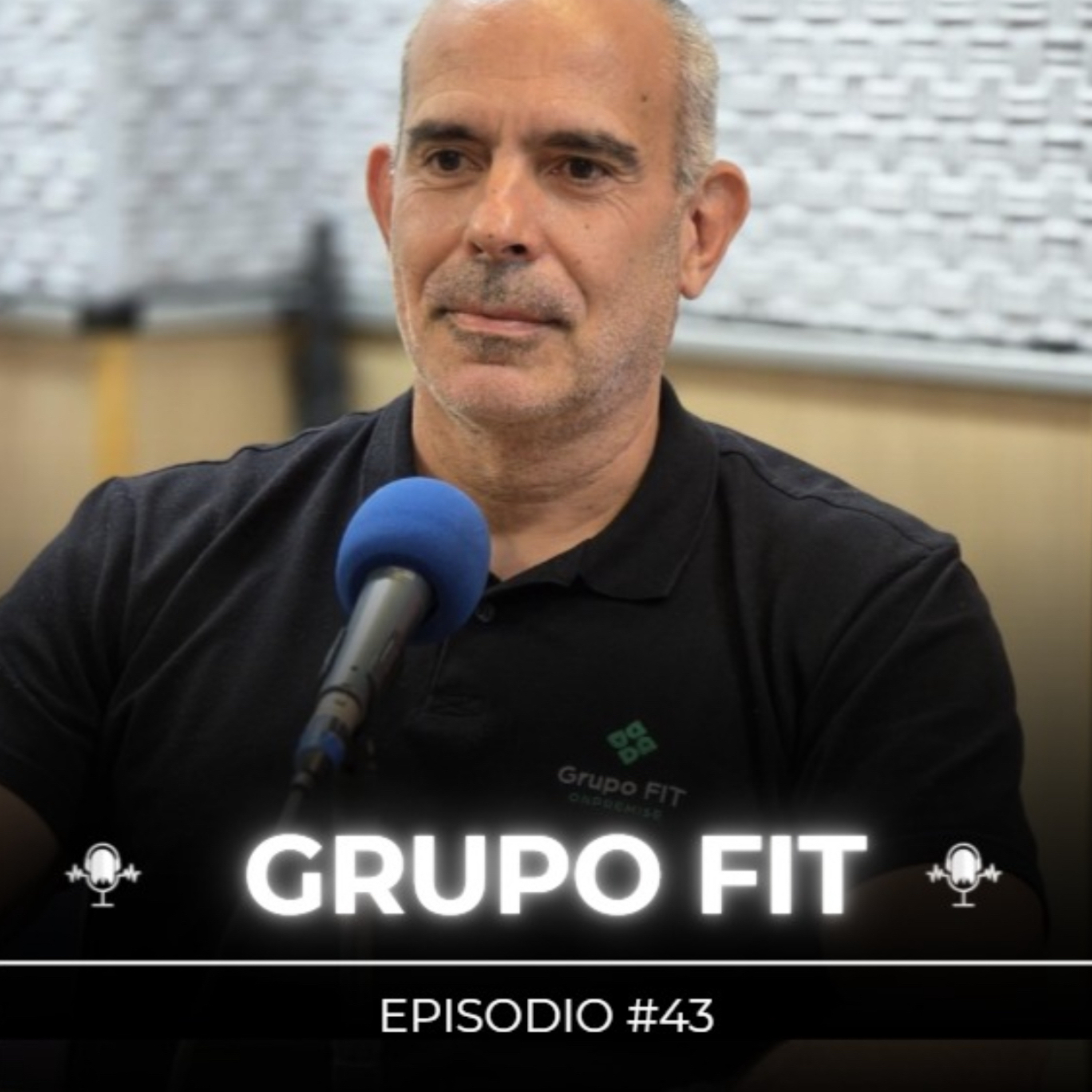 #43 - Fernando Souza - Grupo Fit episode artwork
