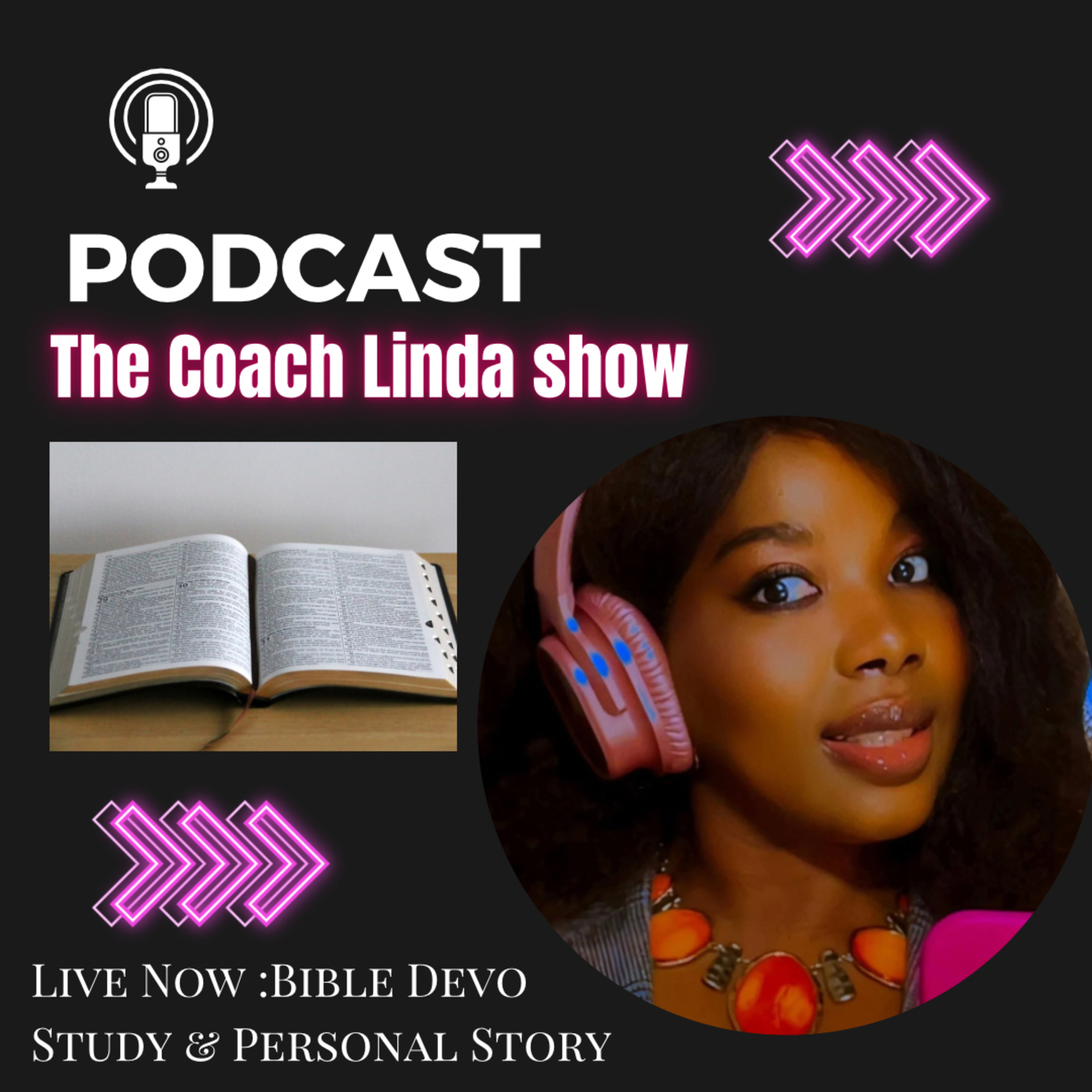 The Coach Linda Show (Mind,Body,and Spirit )