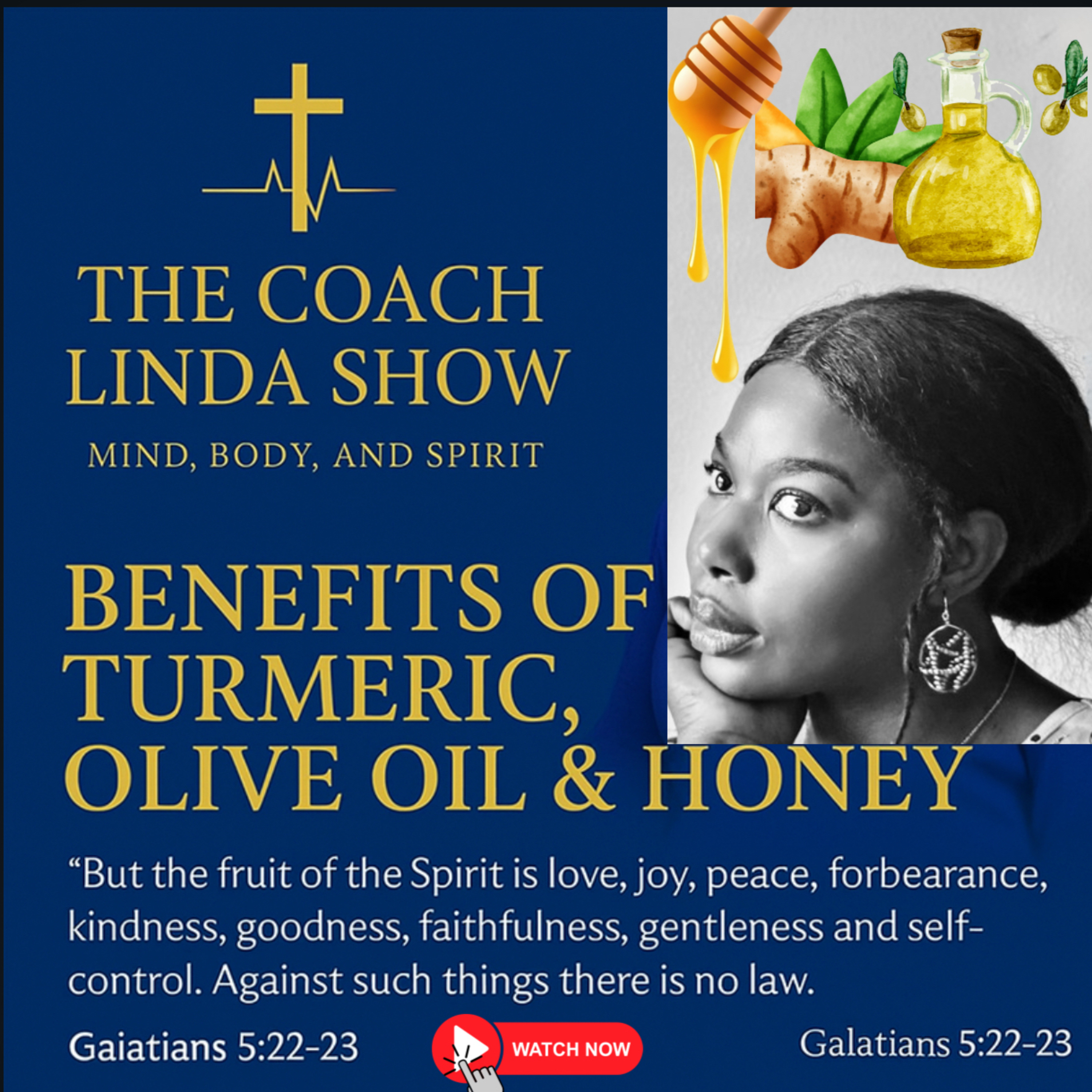 Galatians 5:22-23 "Heal Naturally: Turmeric, Honey & Olive Oil" (Fully Kreyòl) episode artwork