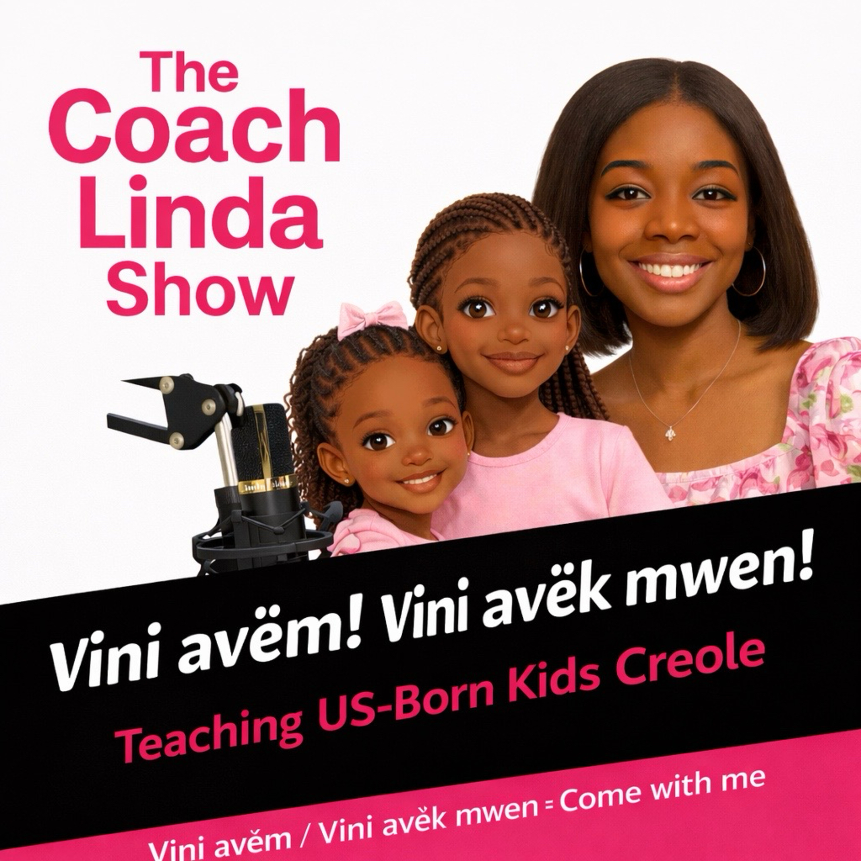 Vini Avèm Mwen! | Learn Creole for US-Born Kids episode artwork