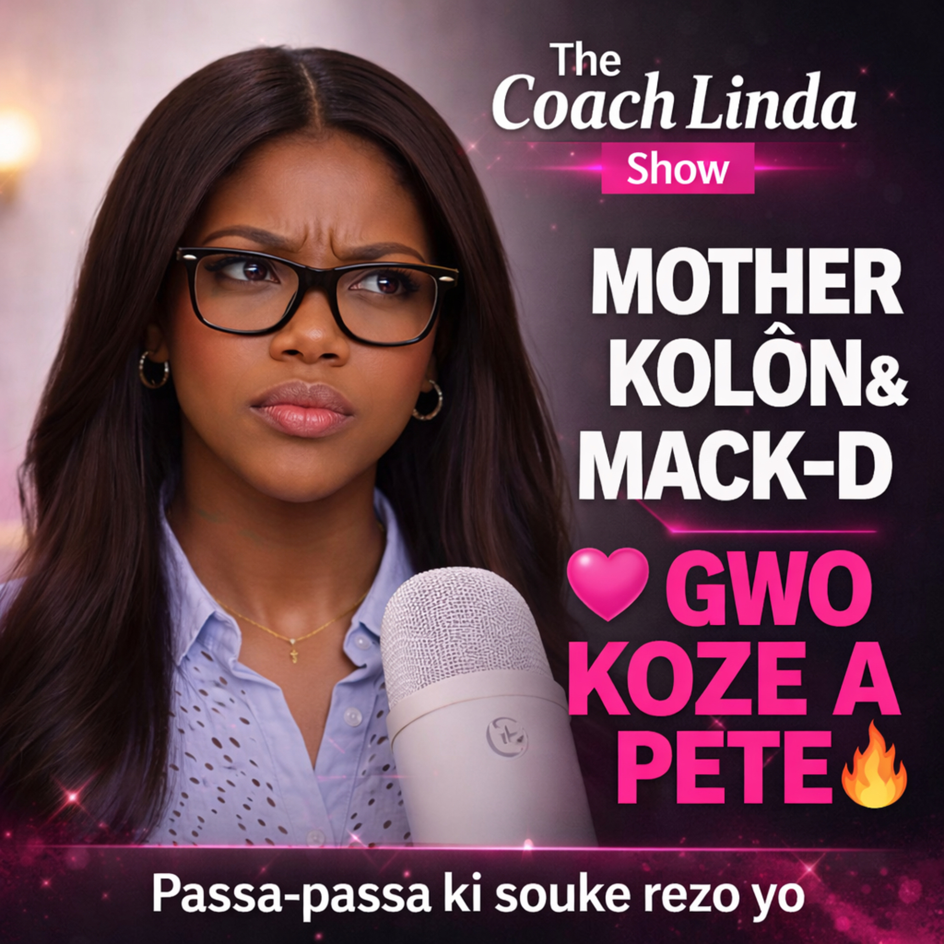  GWO KOZE A PETE Ak Mac-D / Tikolonn ak Passa -Passa episode artwork