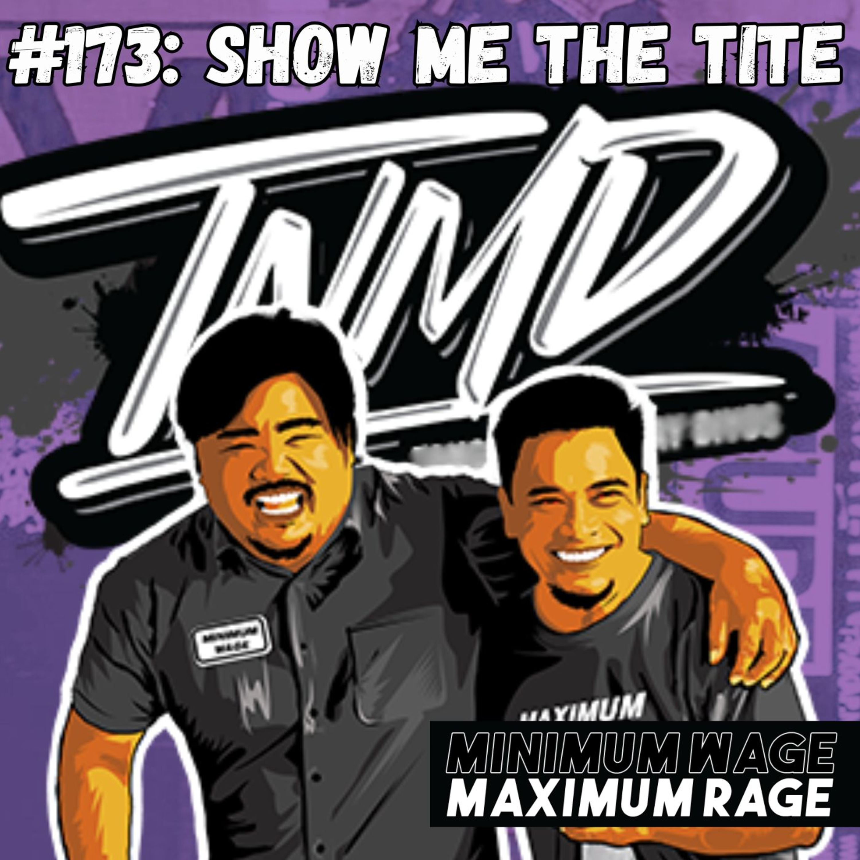 #173: SHOW ME THE TITE! episode artwork