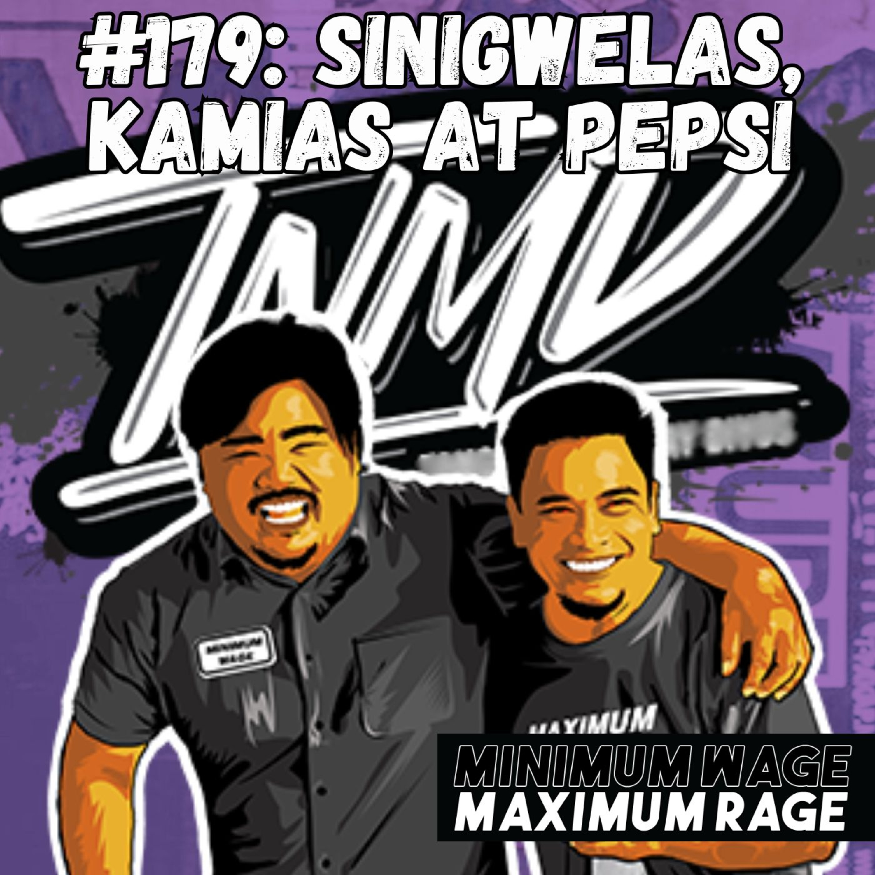 #179: SINIGWELAS, KAMIAS AT PEPSI episode artwork