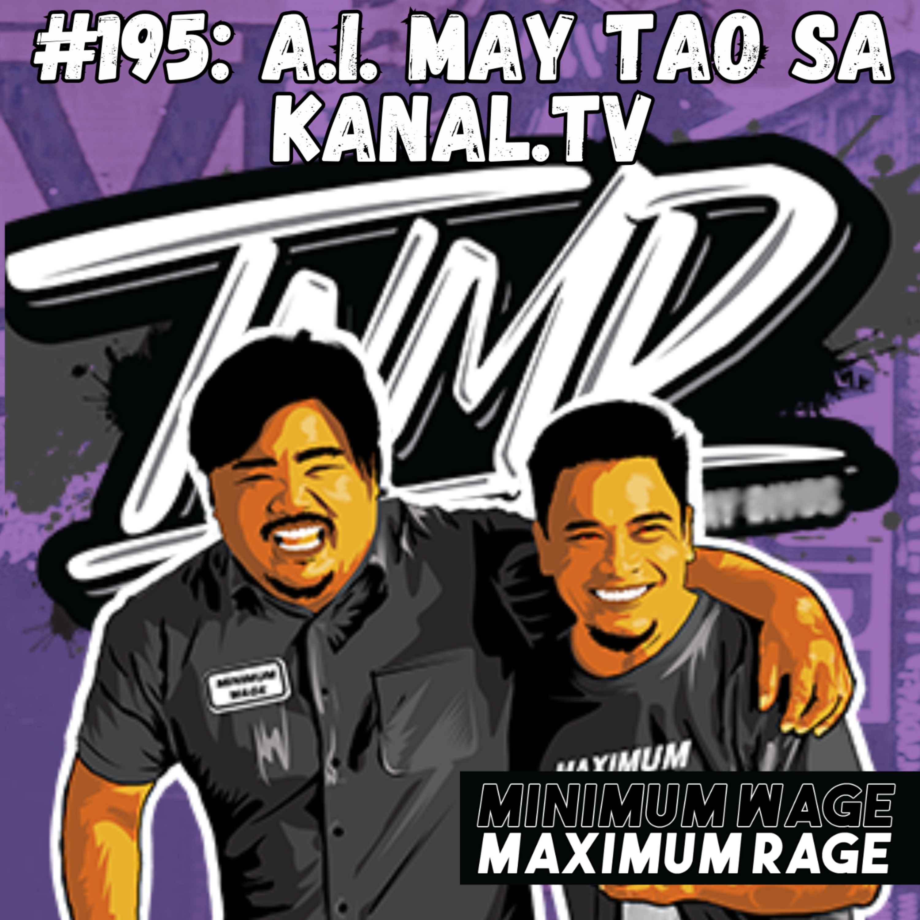 #195: A.I. MAY TAO SA KANAL.TV! episode artwork