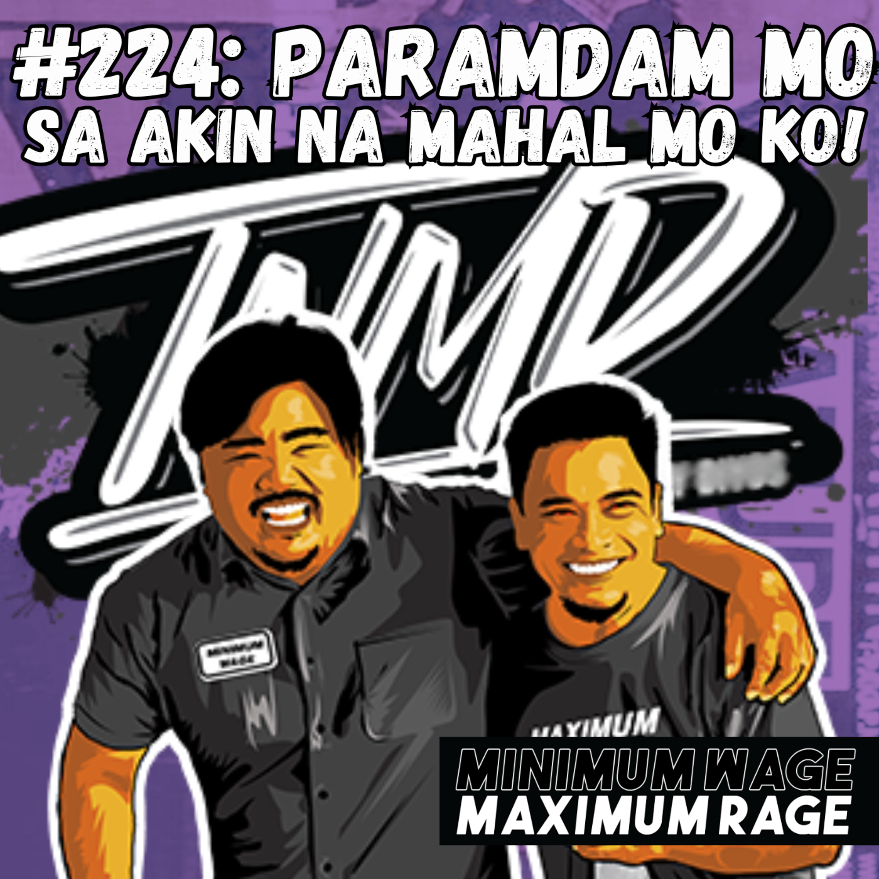 #224: PARAMDAM MO SAKIN NA MAHAL MO KO episode artwork