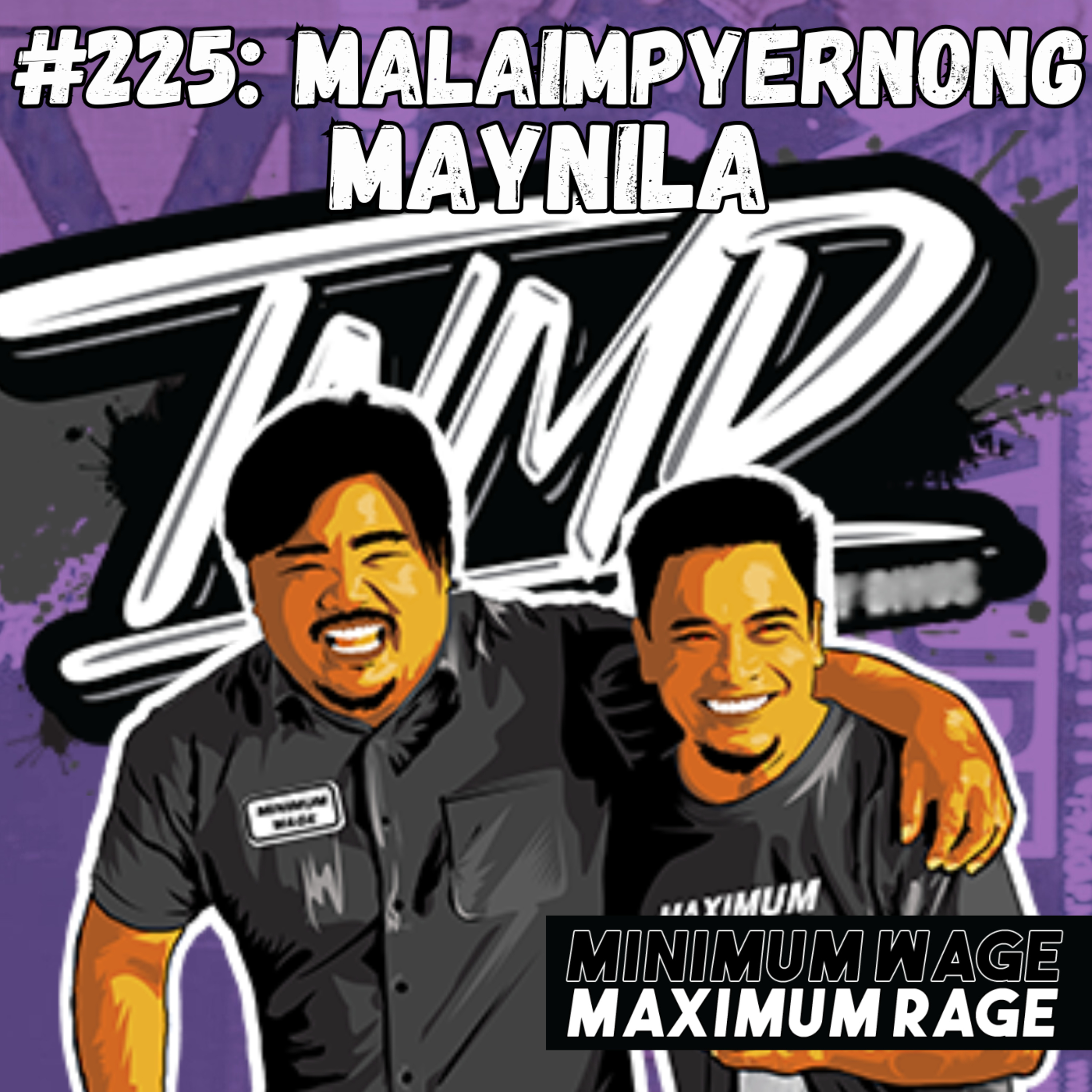 #225: MALAIMPYERNONG MAYNILA episode artwork