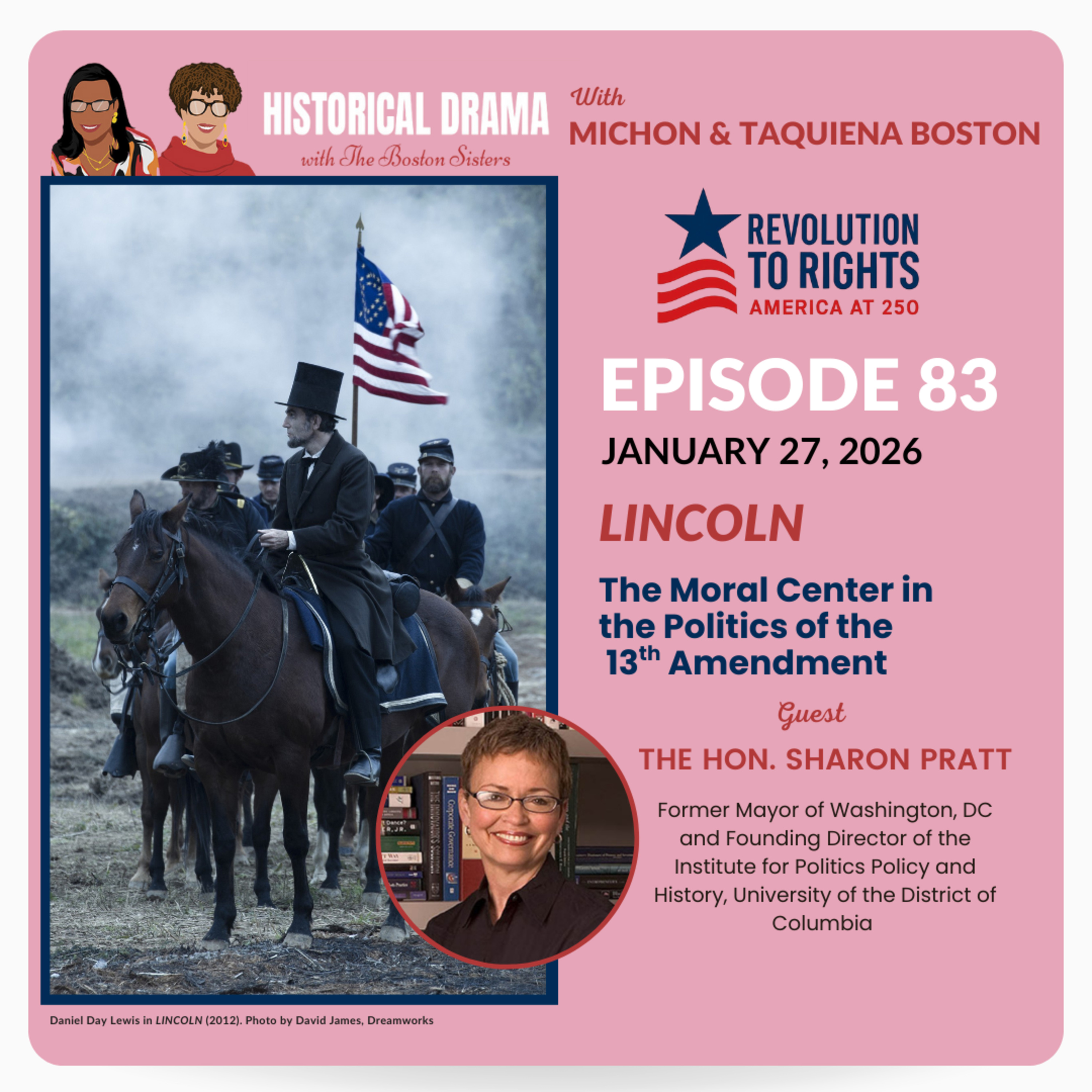 LINCOLN: The Moral Center in the Politics of the 13th Amendment (Ep. 83) episode artwork