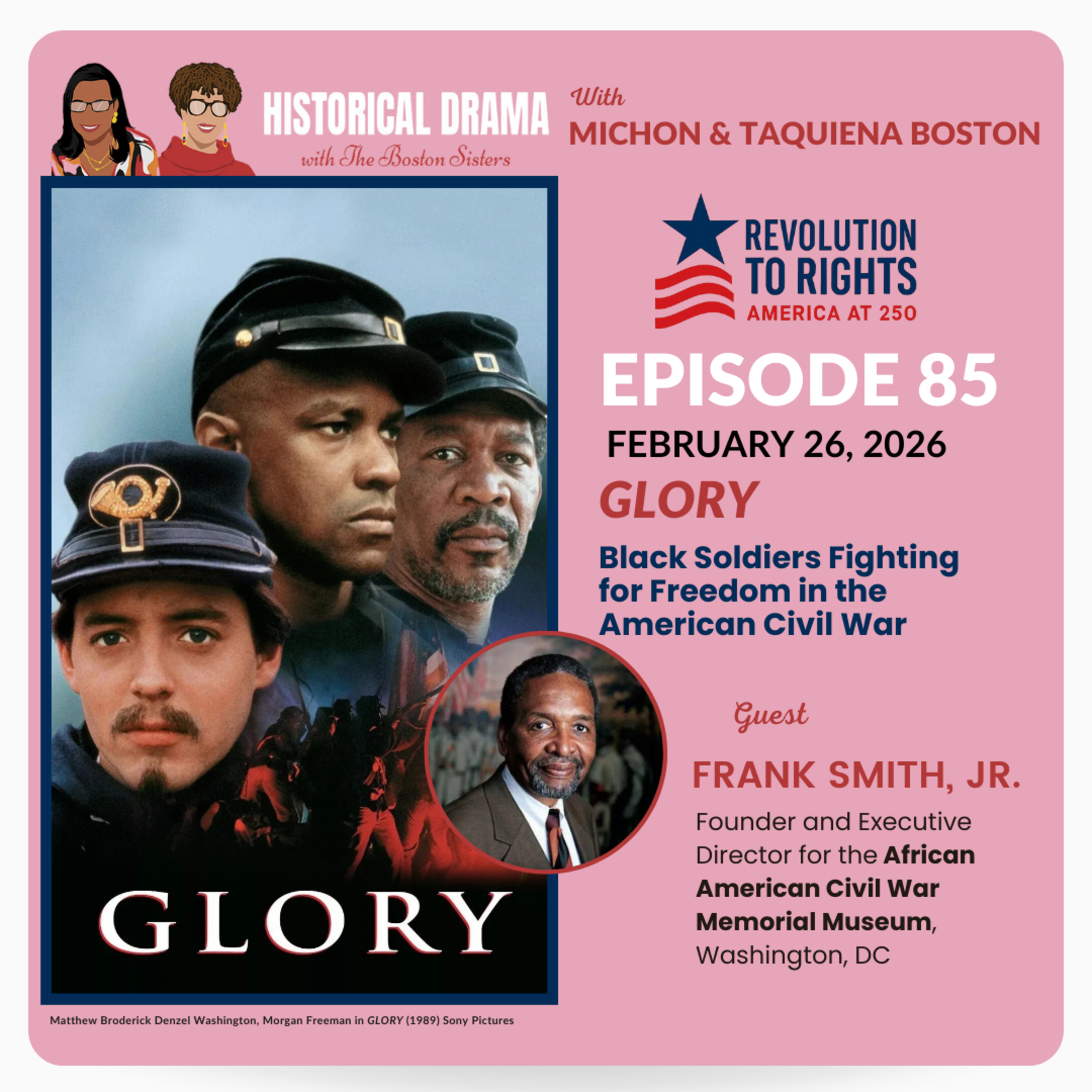 GLORY - Black Soldiers Fighting for Freedom in the American Civil War (Ep. 85) episode artwork