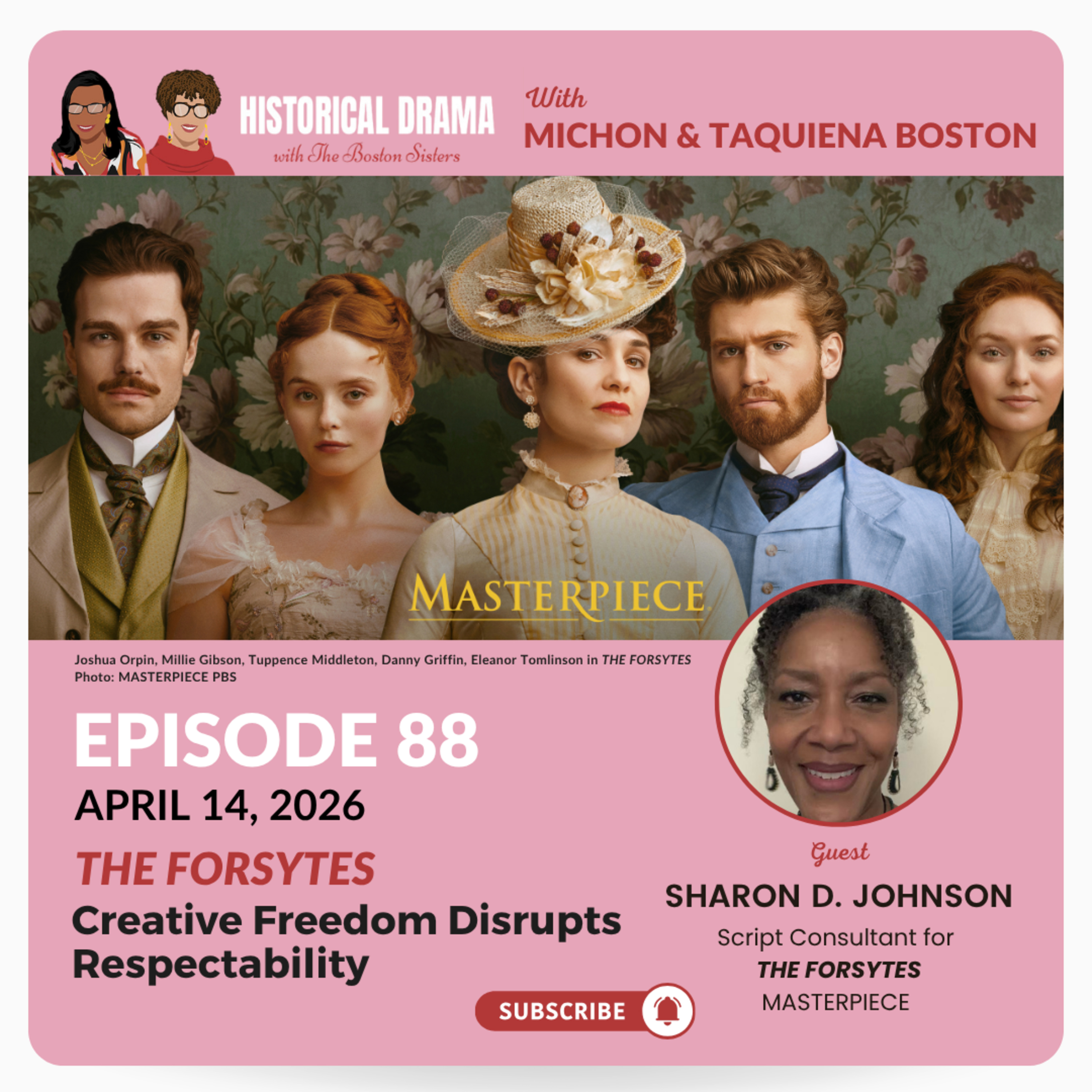 THE FORSYTES - Creative Freedom Disrupts Respectability (Ep. 88) episode artwork