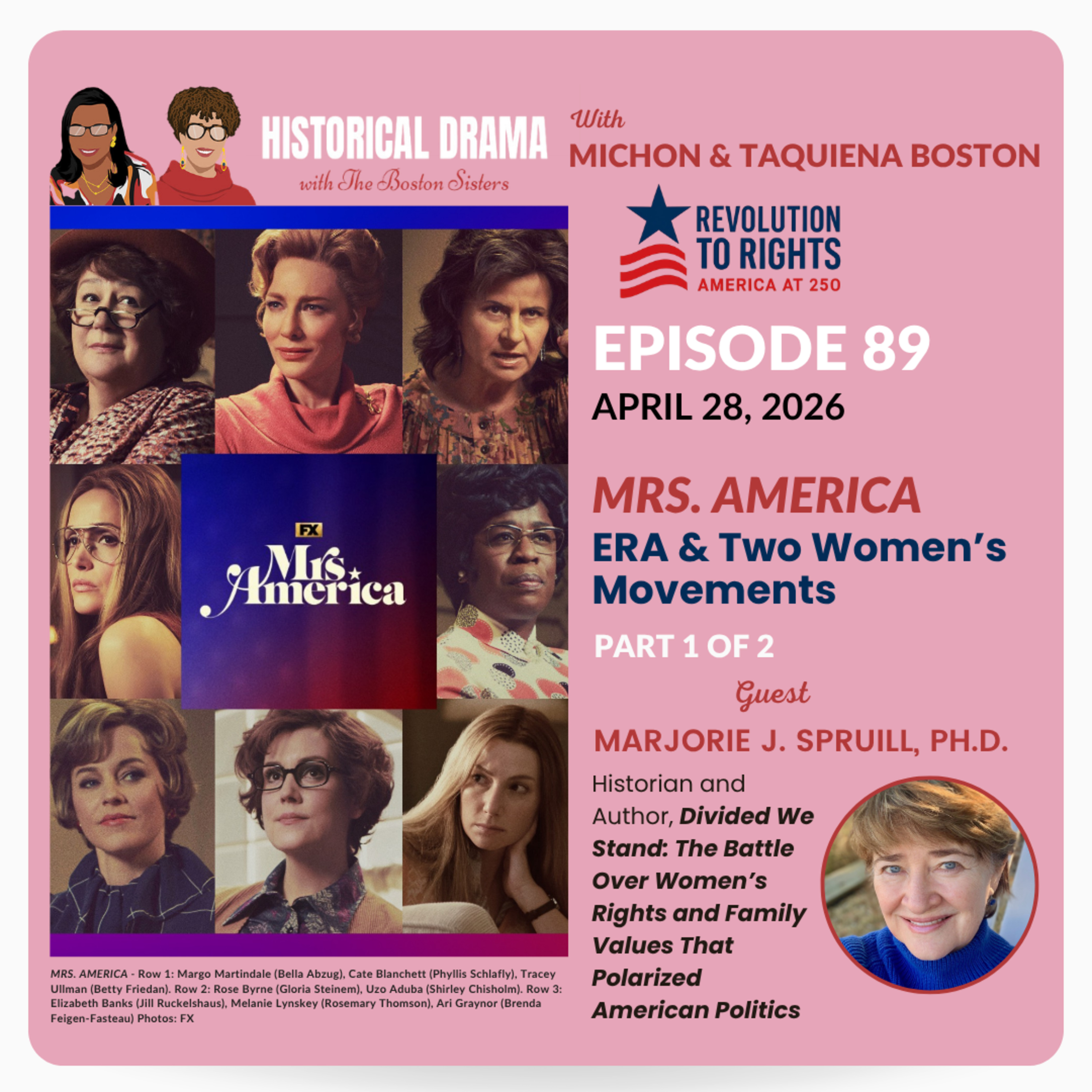 MRS. AMERICA: ERA & Two Women's Movements - Part 1 (Ep. 89) episode artwork