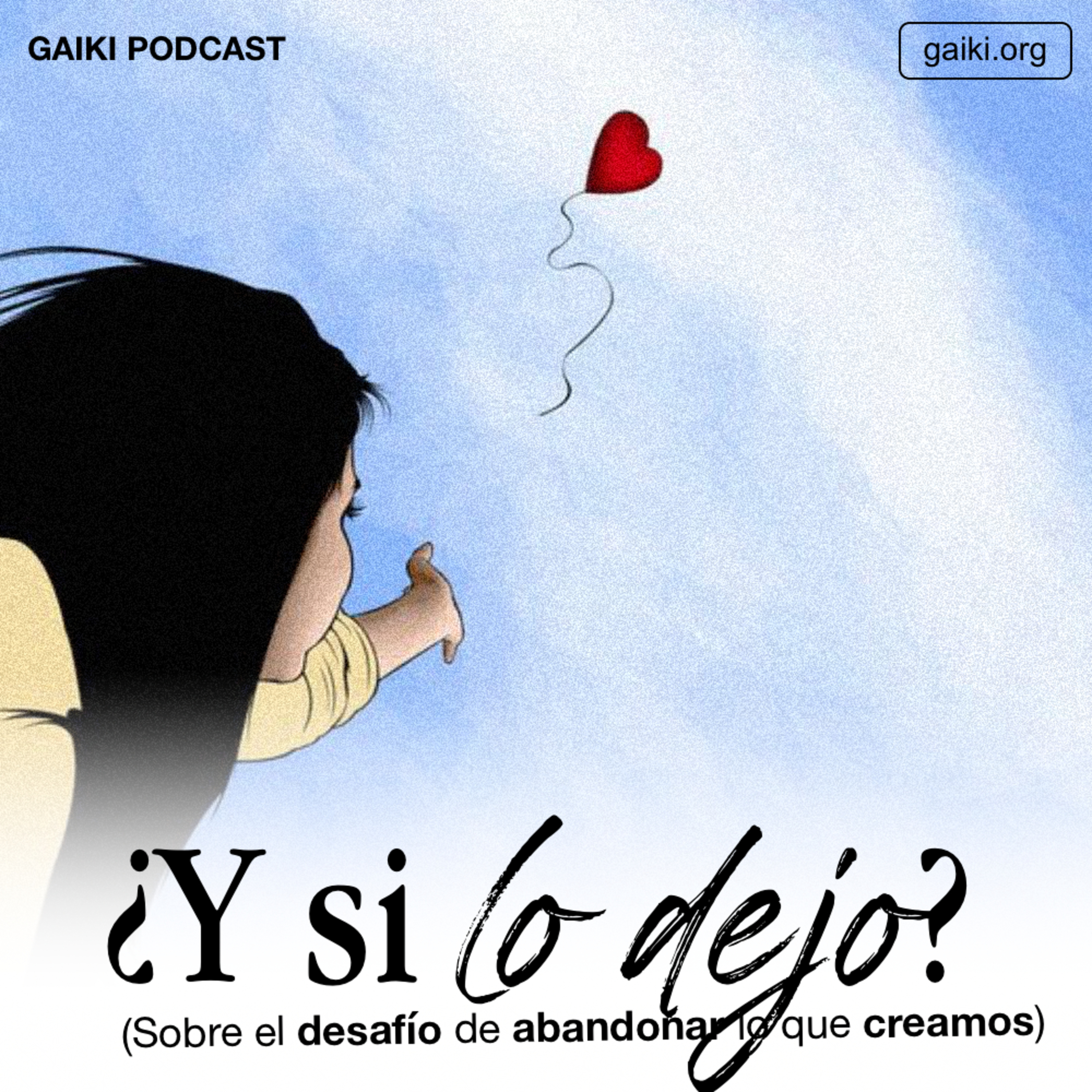 "¿Y si lo dejo?" (Sobre el desafío de abandonar lo que creamos) episode artwork