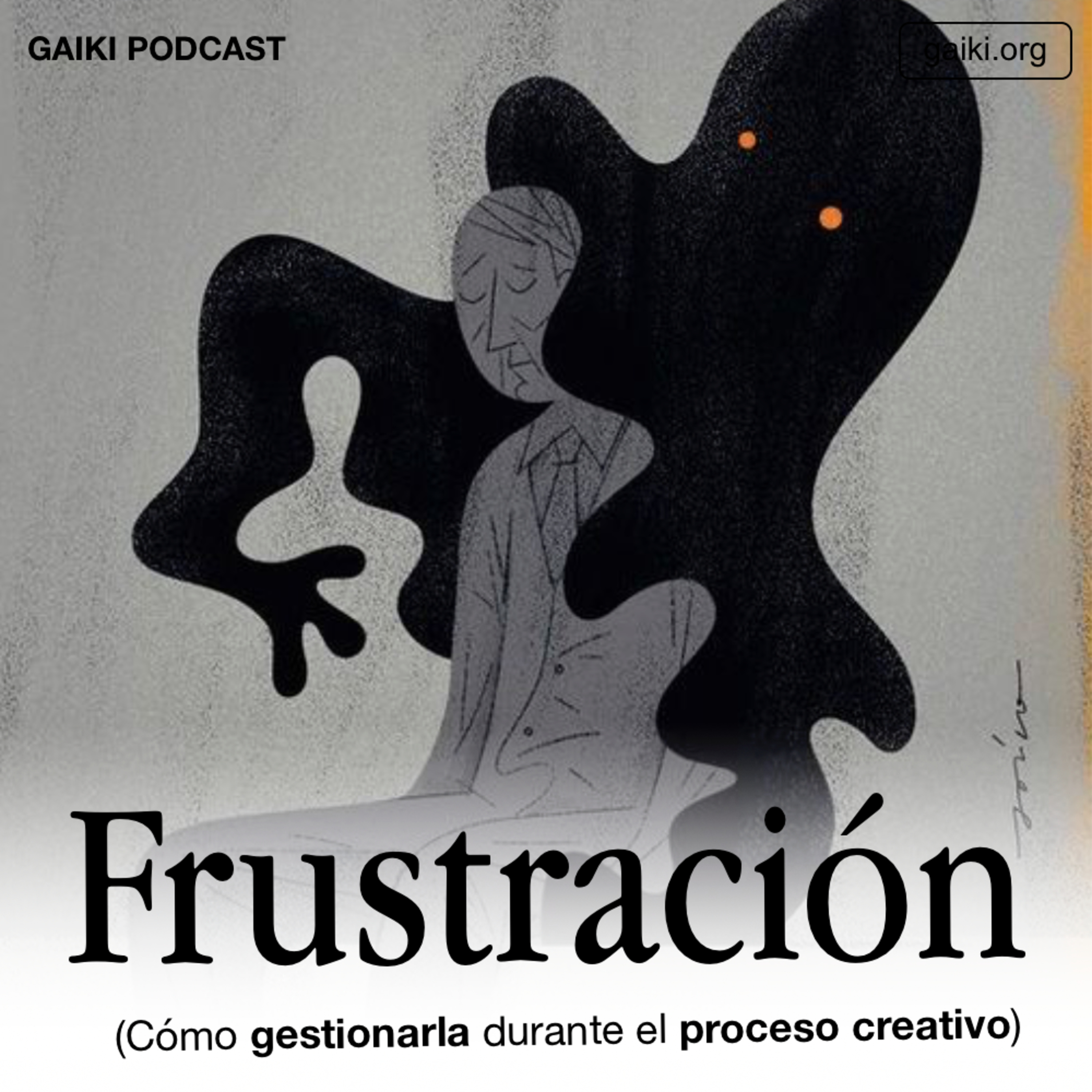 Frustración (Cómo gestionarla en el proceso creativo) episode artwork
