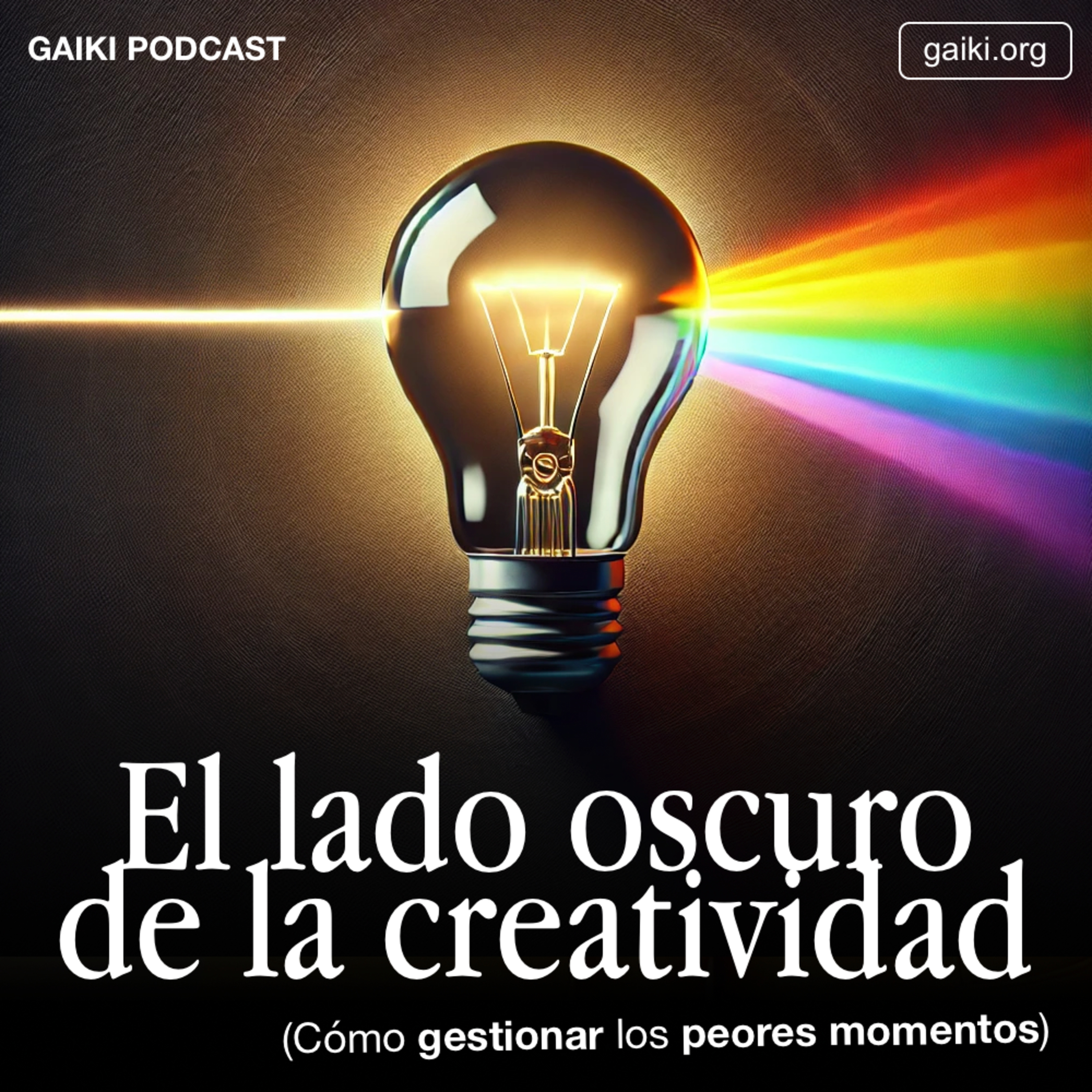 El lado oscuro de la creatividad (Cómo gestionar los peores momentos) episode artwork