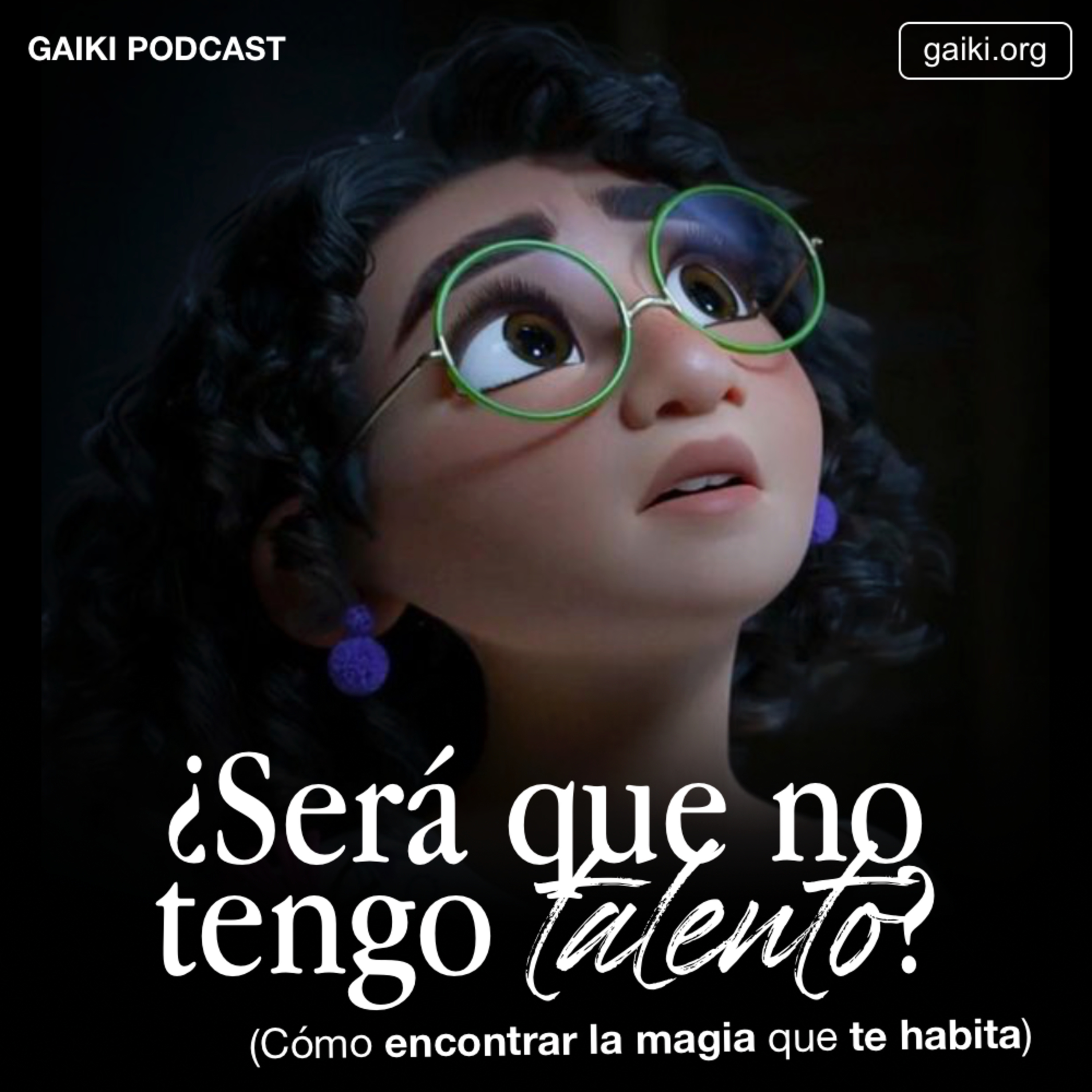 "¿Será que no tengo talento?" (Cómo encontrar la magia que te habita) episode artwork