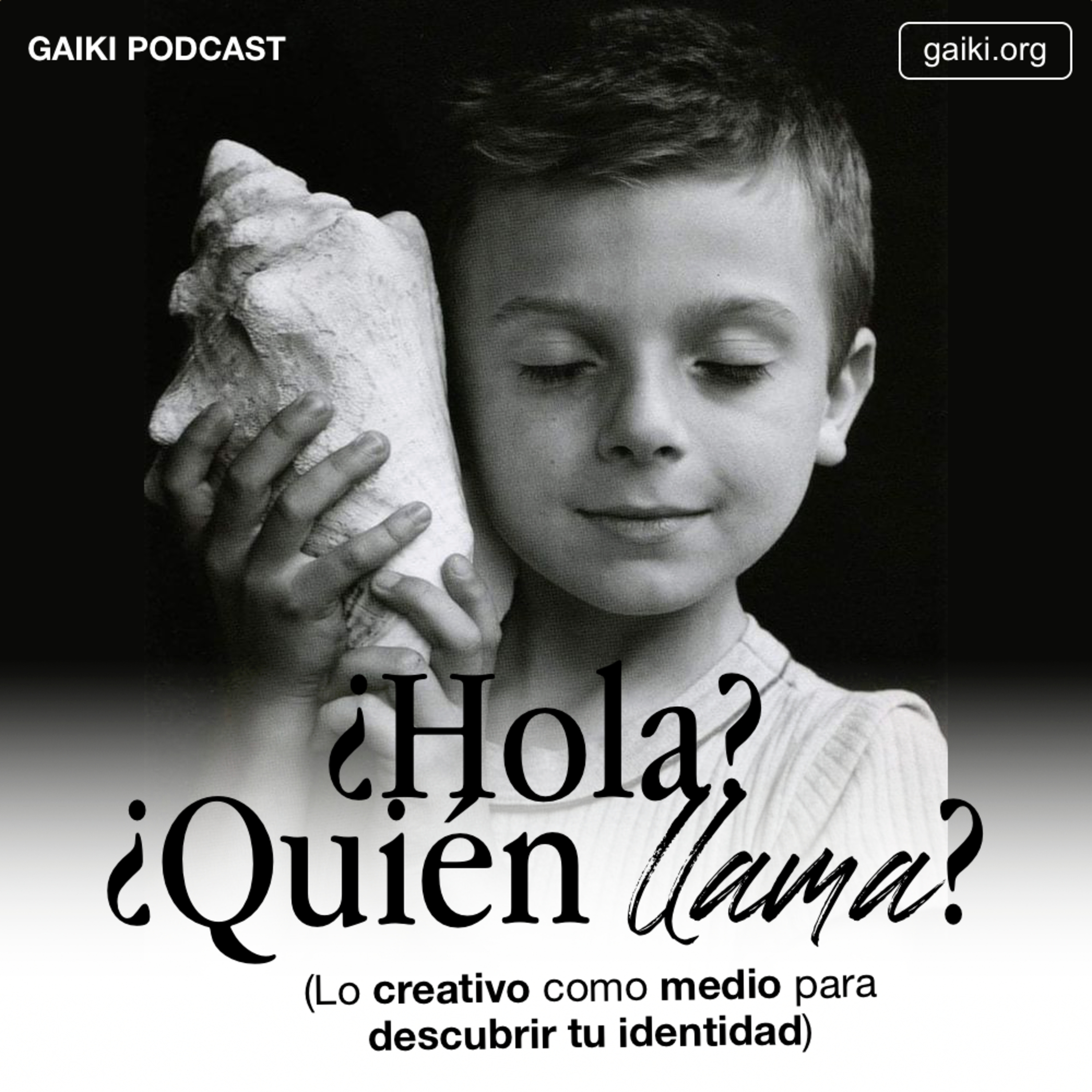 "¿Hola? ¿Quién llama?" (Lo creativo como medio para descubrir tu identidad)