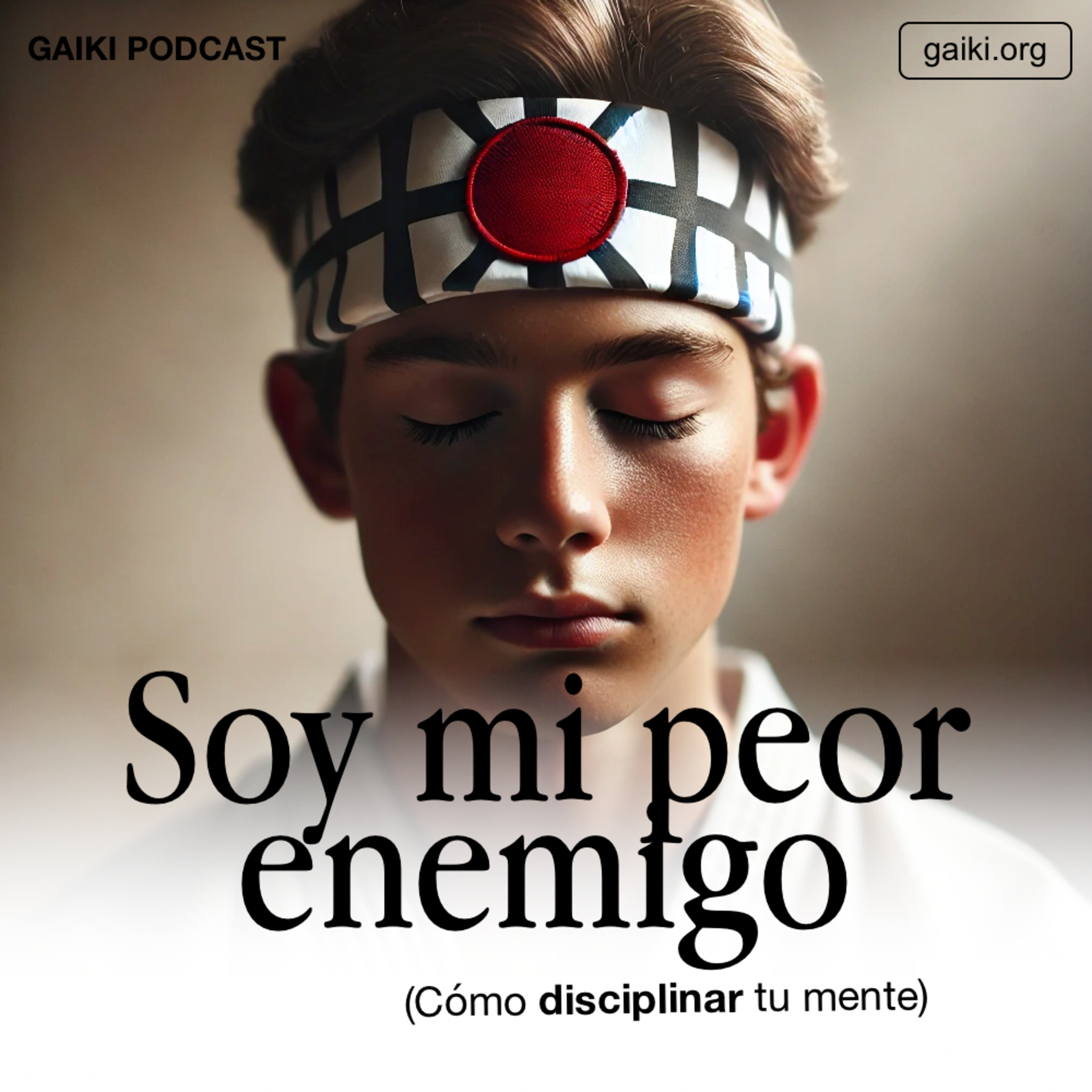 "Soy mi peor enemigo" (Cómo disciplinar tu mente)