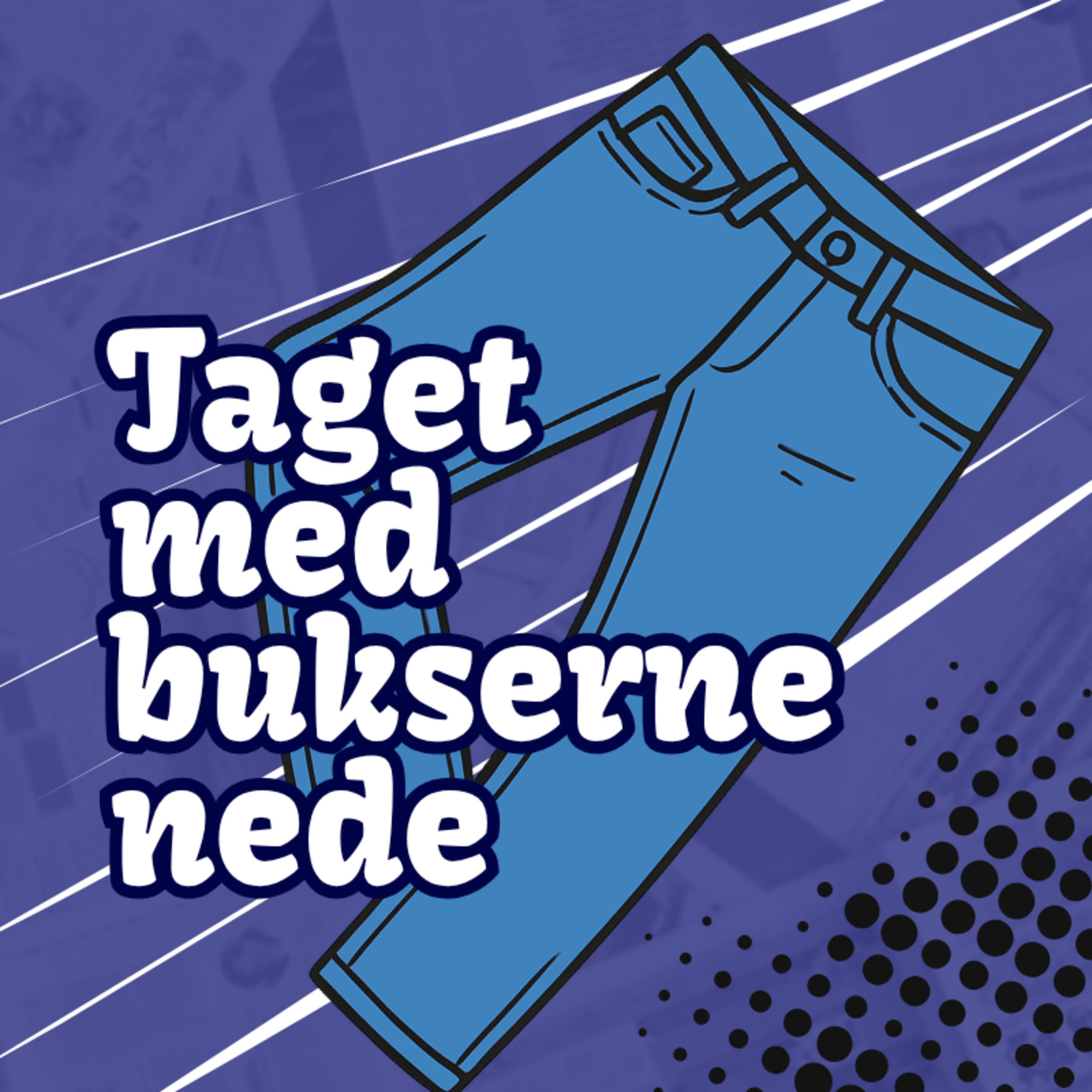 Taget Med Bukserne Nede No. 3: Klima på Mars og Hawkins der dunker episode artwork
