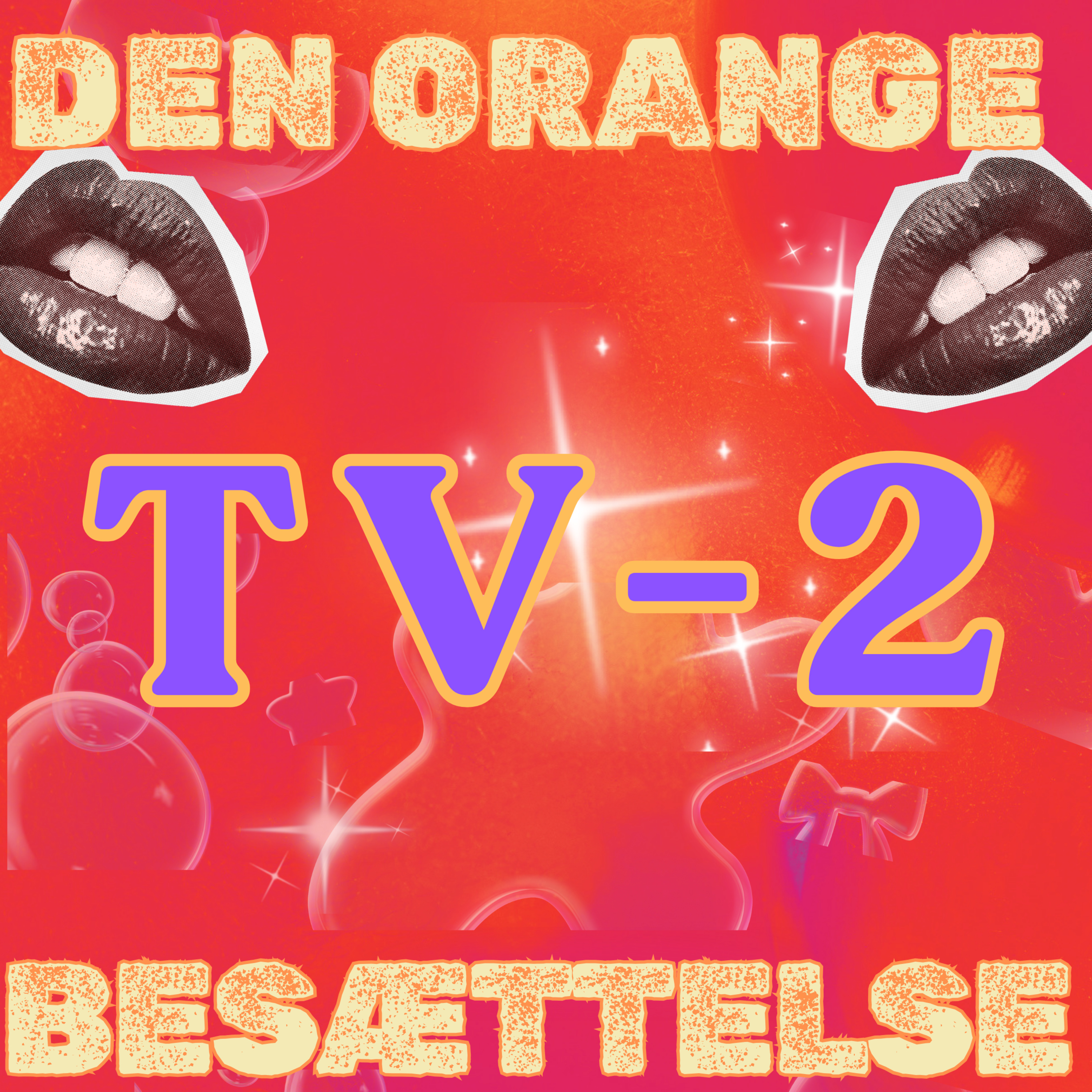 Den Orange Besættelse - TV-2