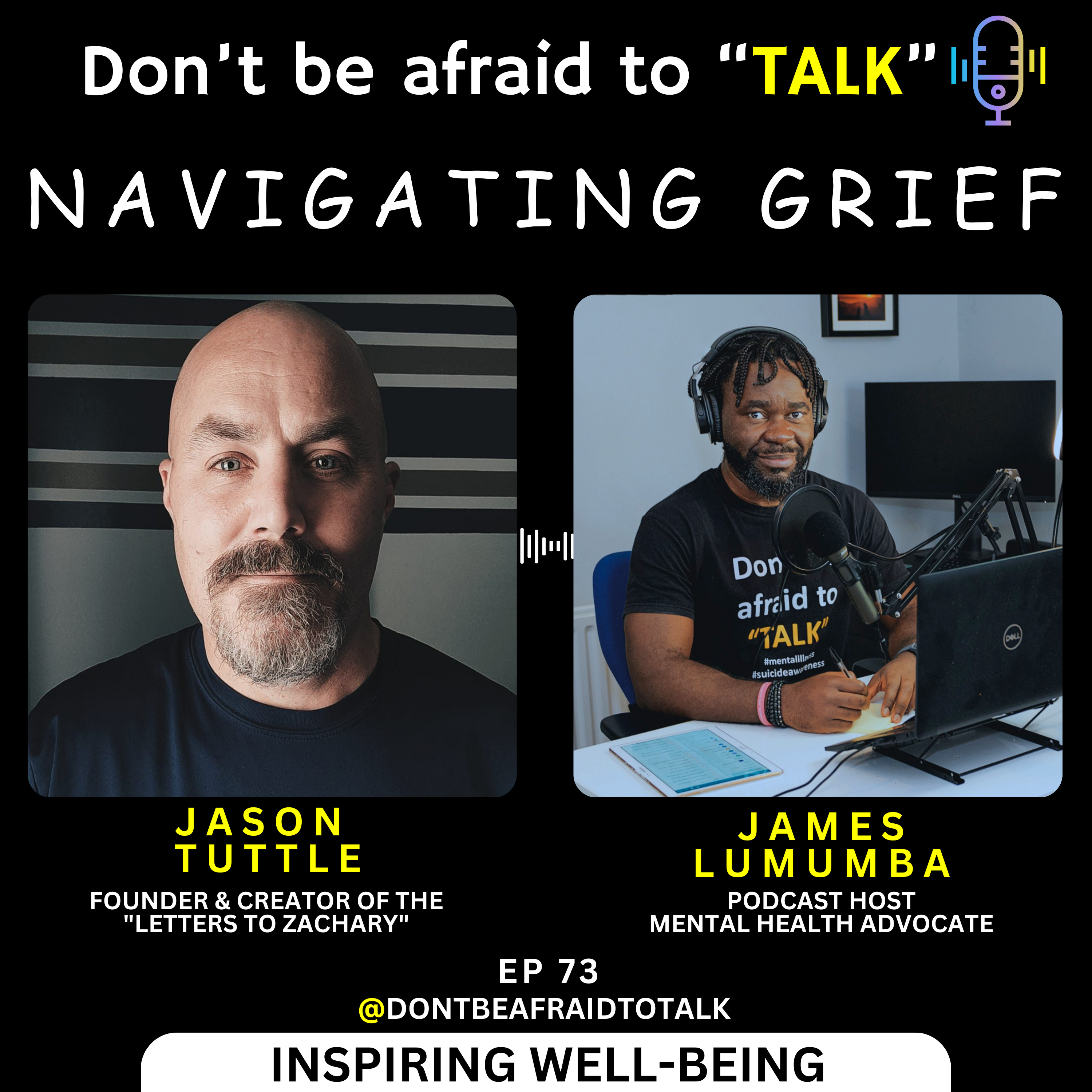 Don’t be afraid to Talk - Podcast with James Lumumba