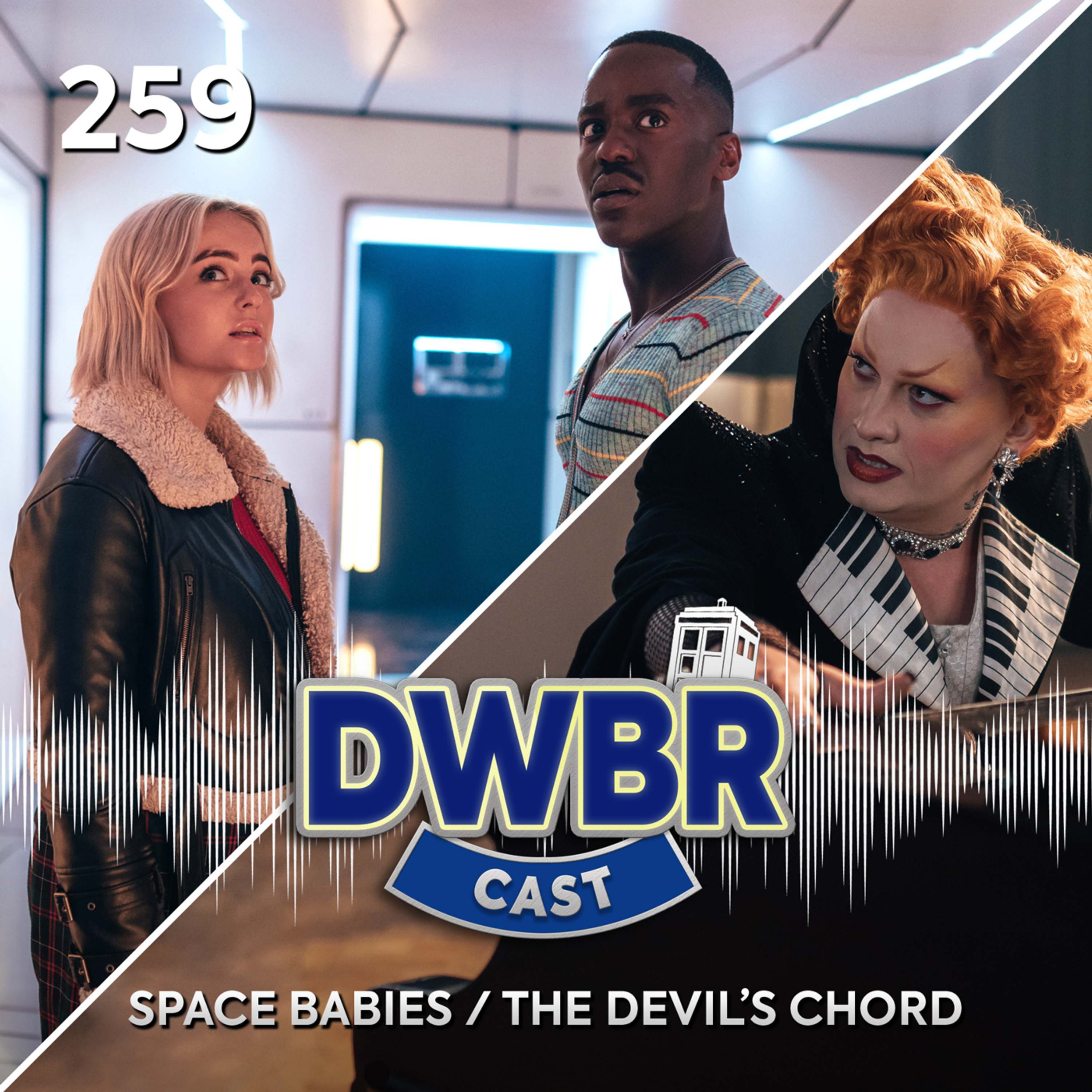 DWBRcast 259 - Space Babies / The Devil's Chord