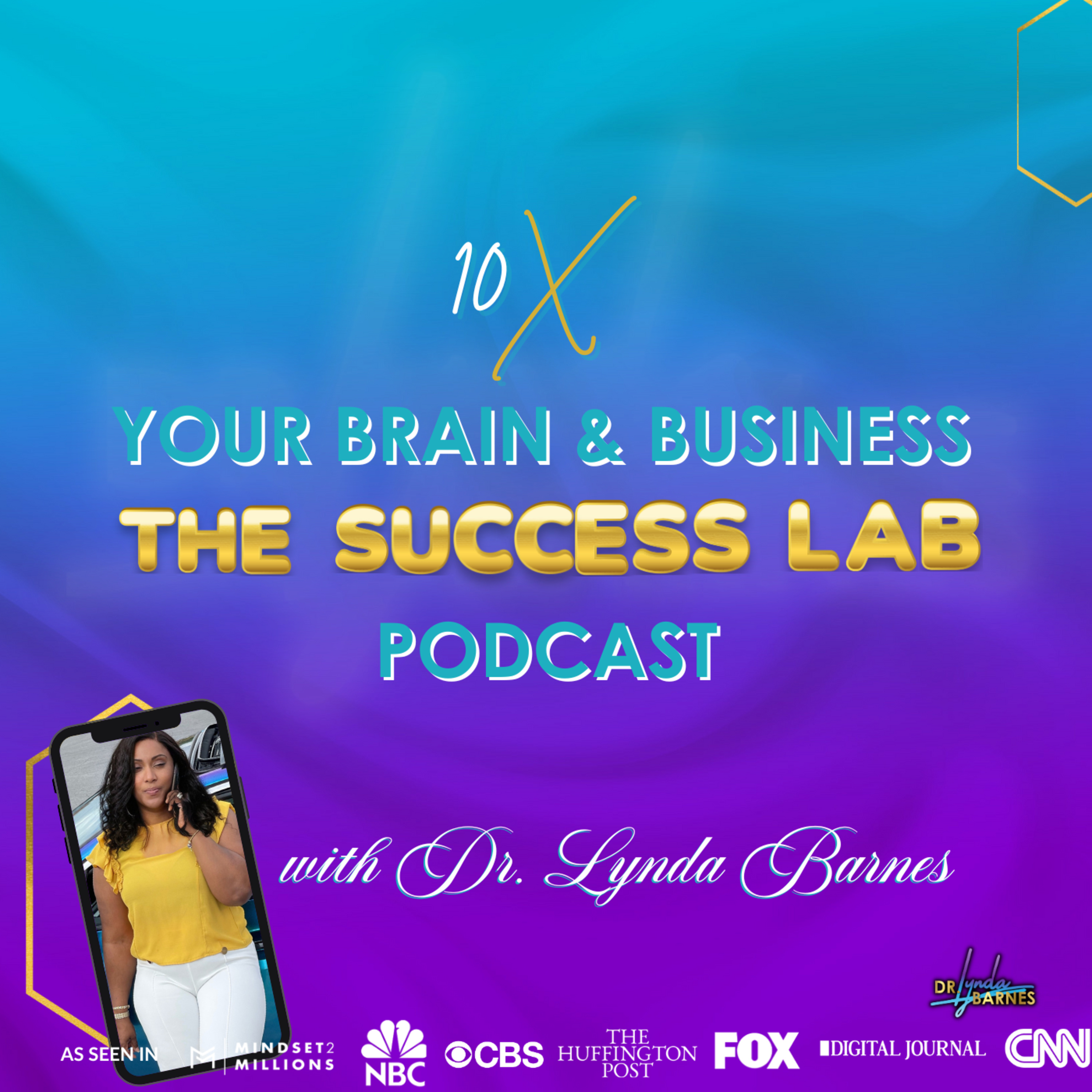 The Success Lab with Dr. Lynda Barnes