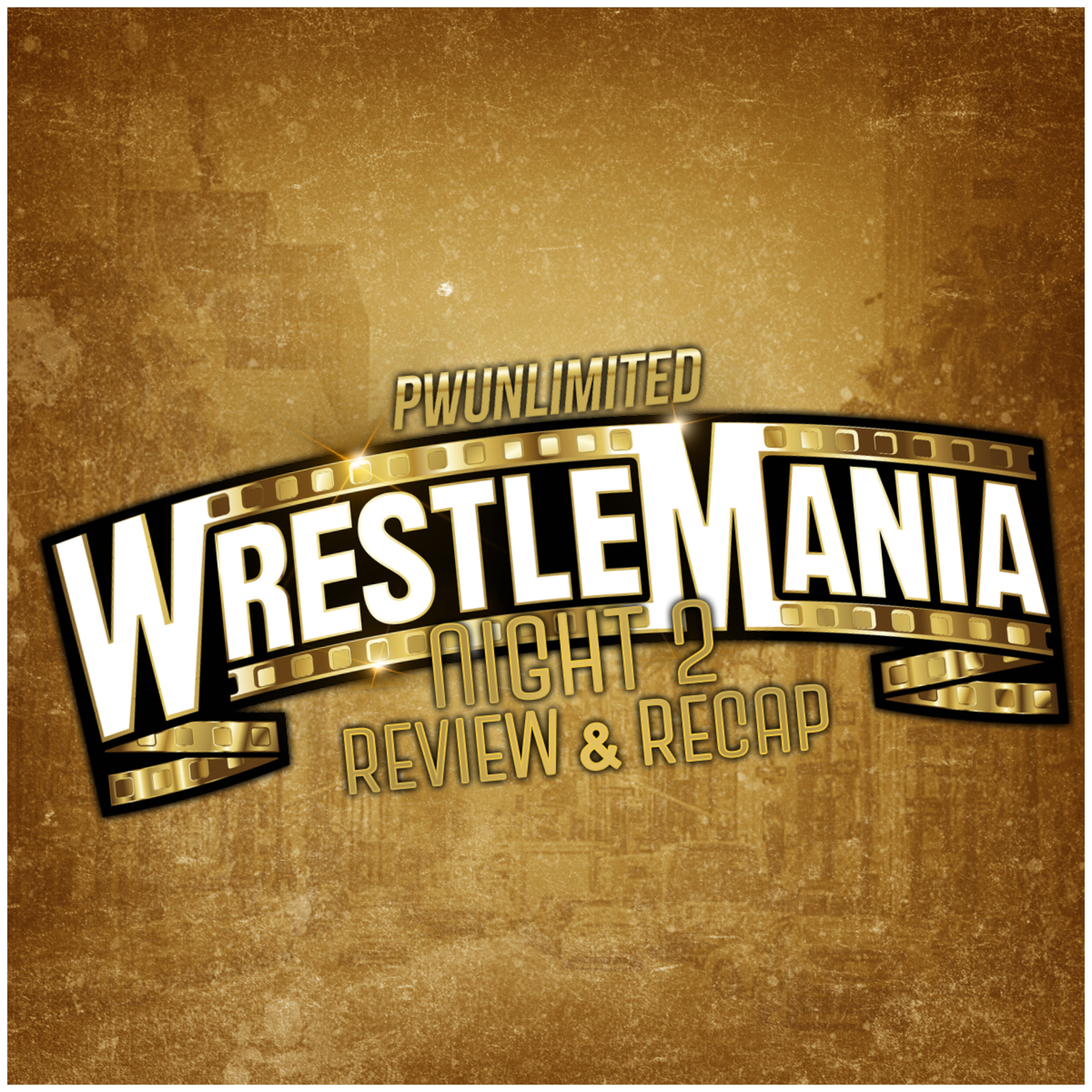 WrestleMania 39 Night 2 Review & Recap episode artwork
