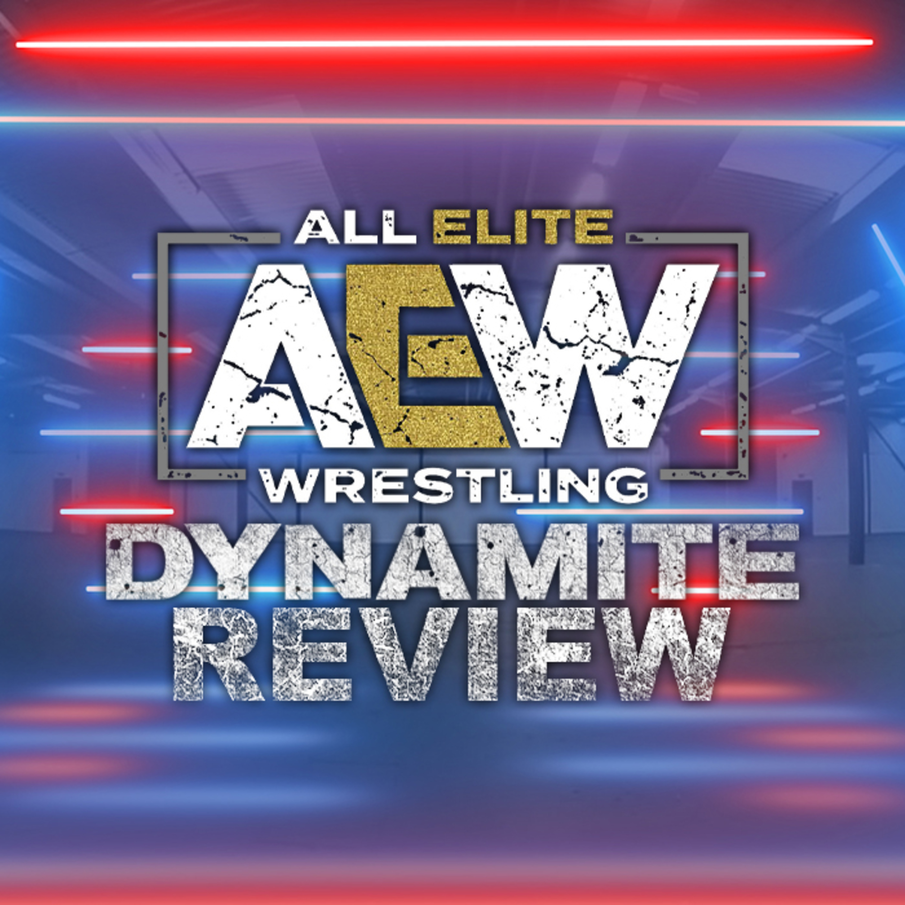 Just Another Dynamite | AEW Dynamite Review (8/9/23) episode artwork