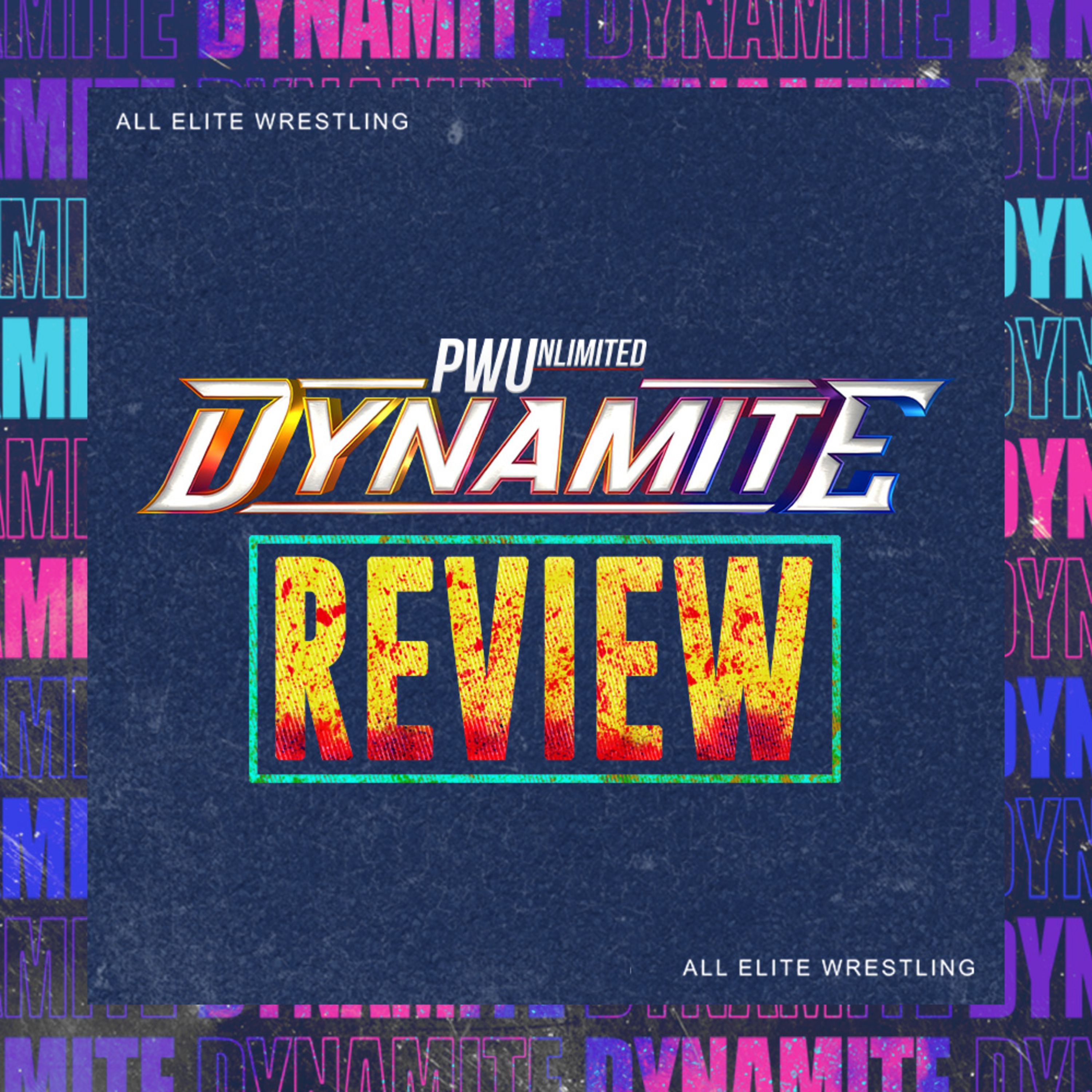 It Didn't Make Sense | AEW Dynamite Review (8/7/24) episode artwork